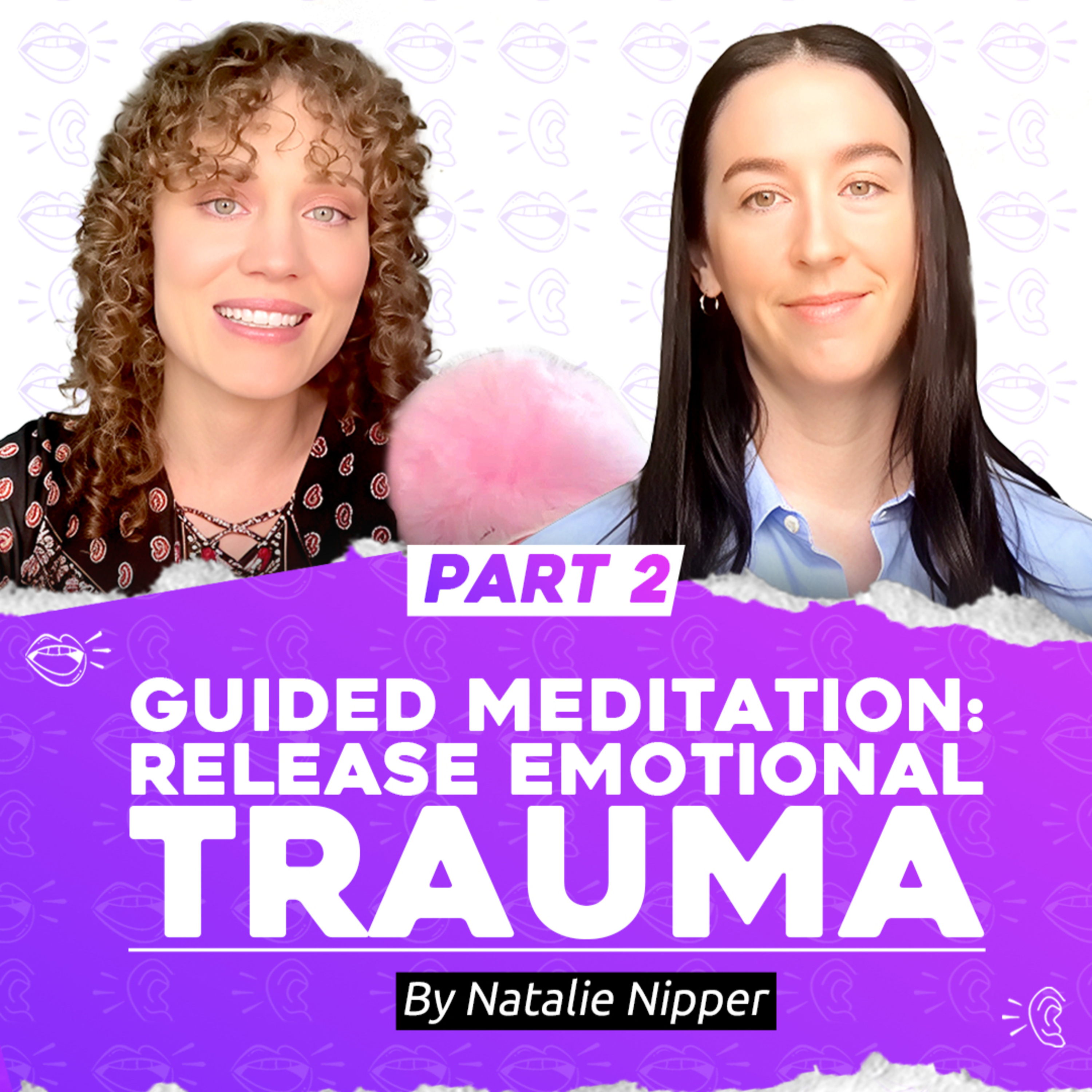 Guided Meditation to Release Emotional Trauma
