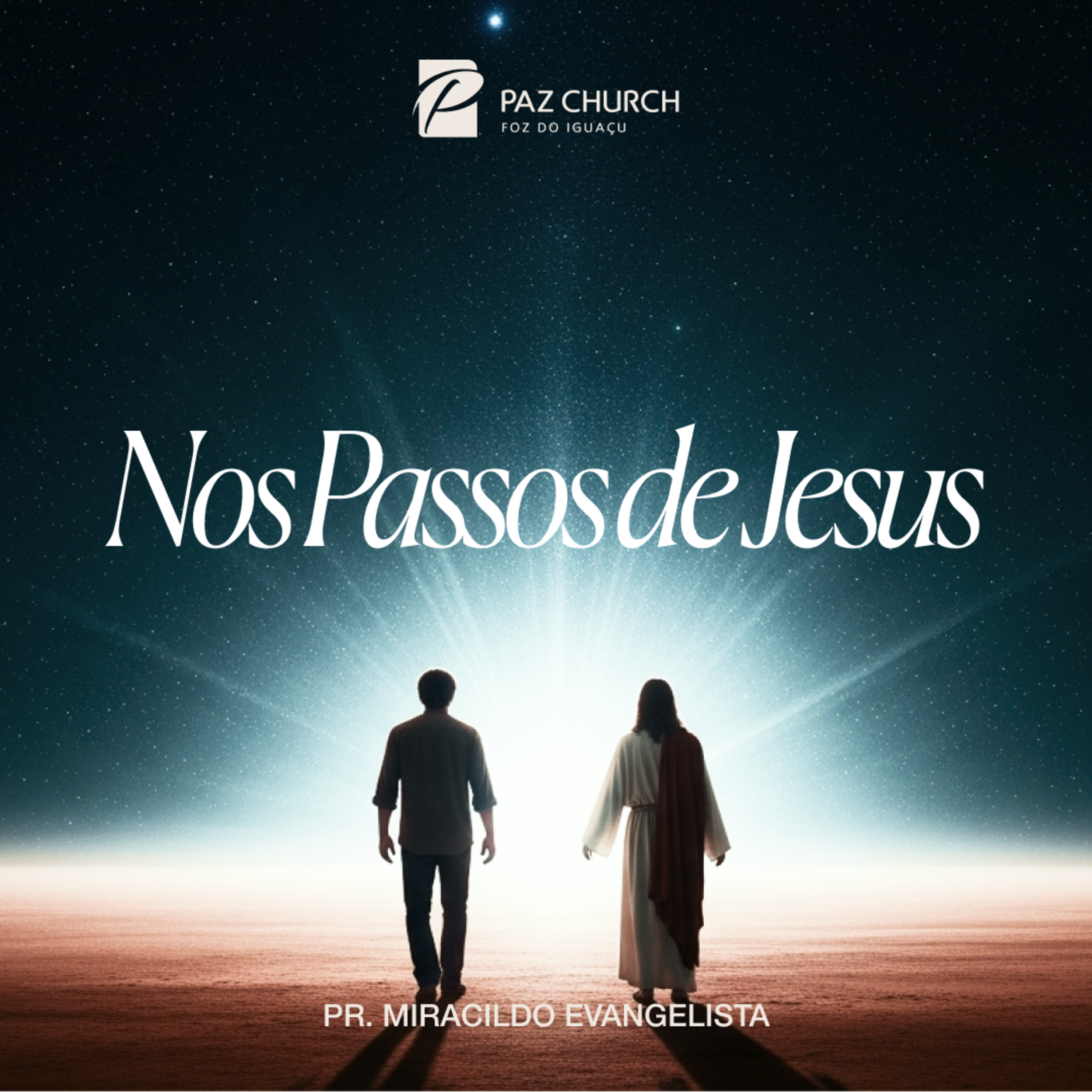 Nos Passos de Jesus // Pr. Miracildo Evangelista episode artwork