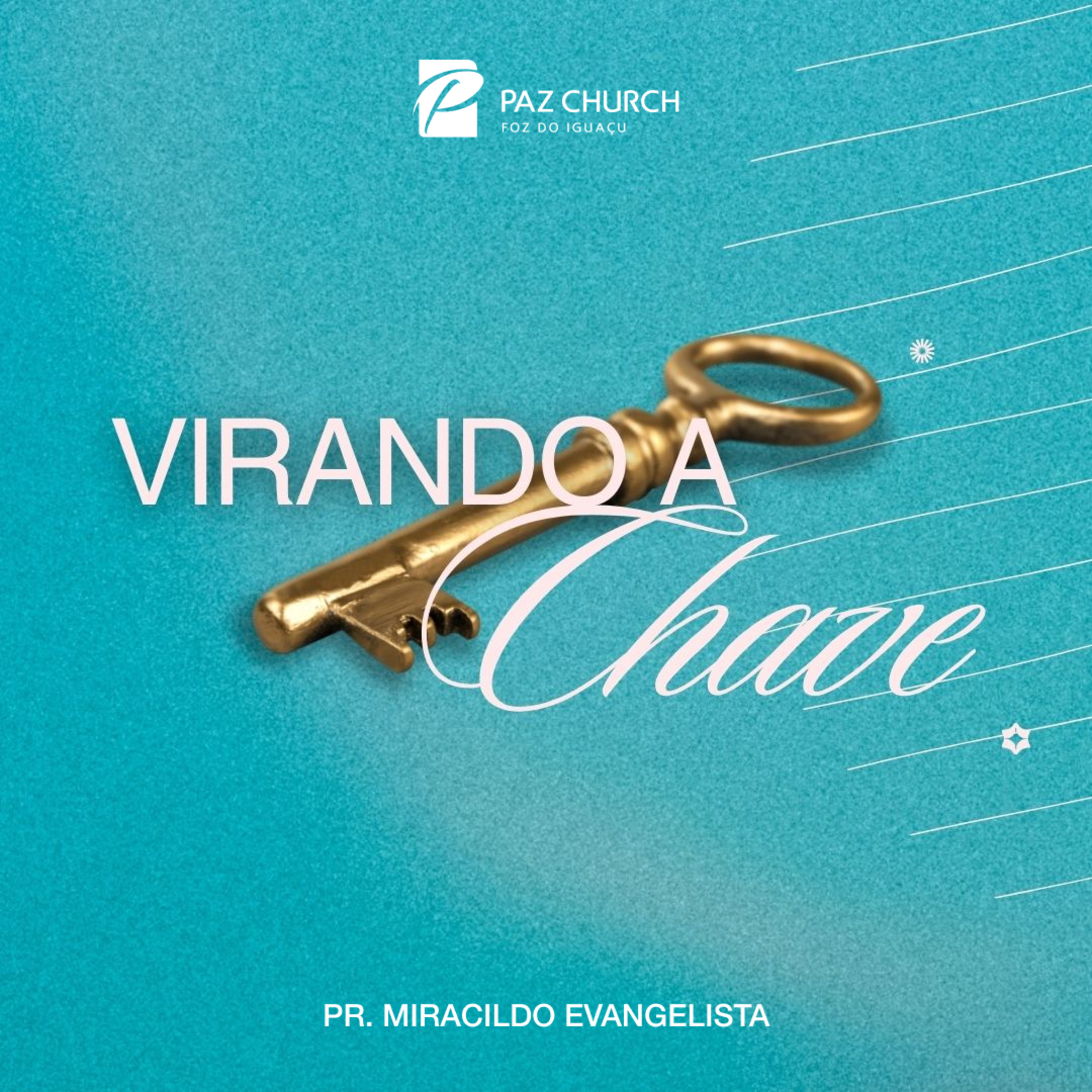 Virando a Chave // Pr. Miracildo Evangelista episode artwork