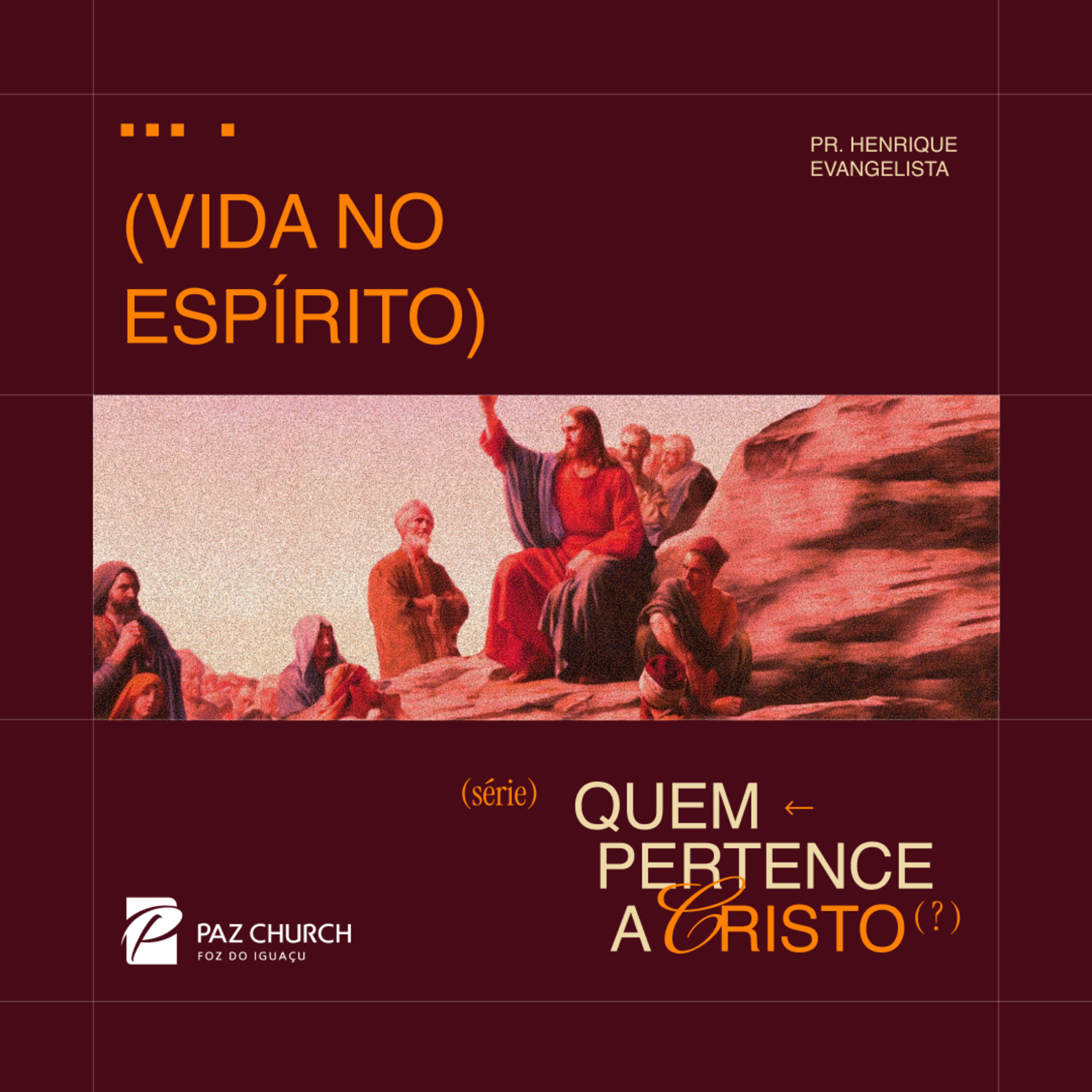 Série: Quem Pertence a Cristo? | Vida no Espírito // Pr. Henrique Evangelista episode artwork