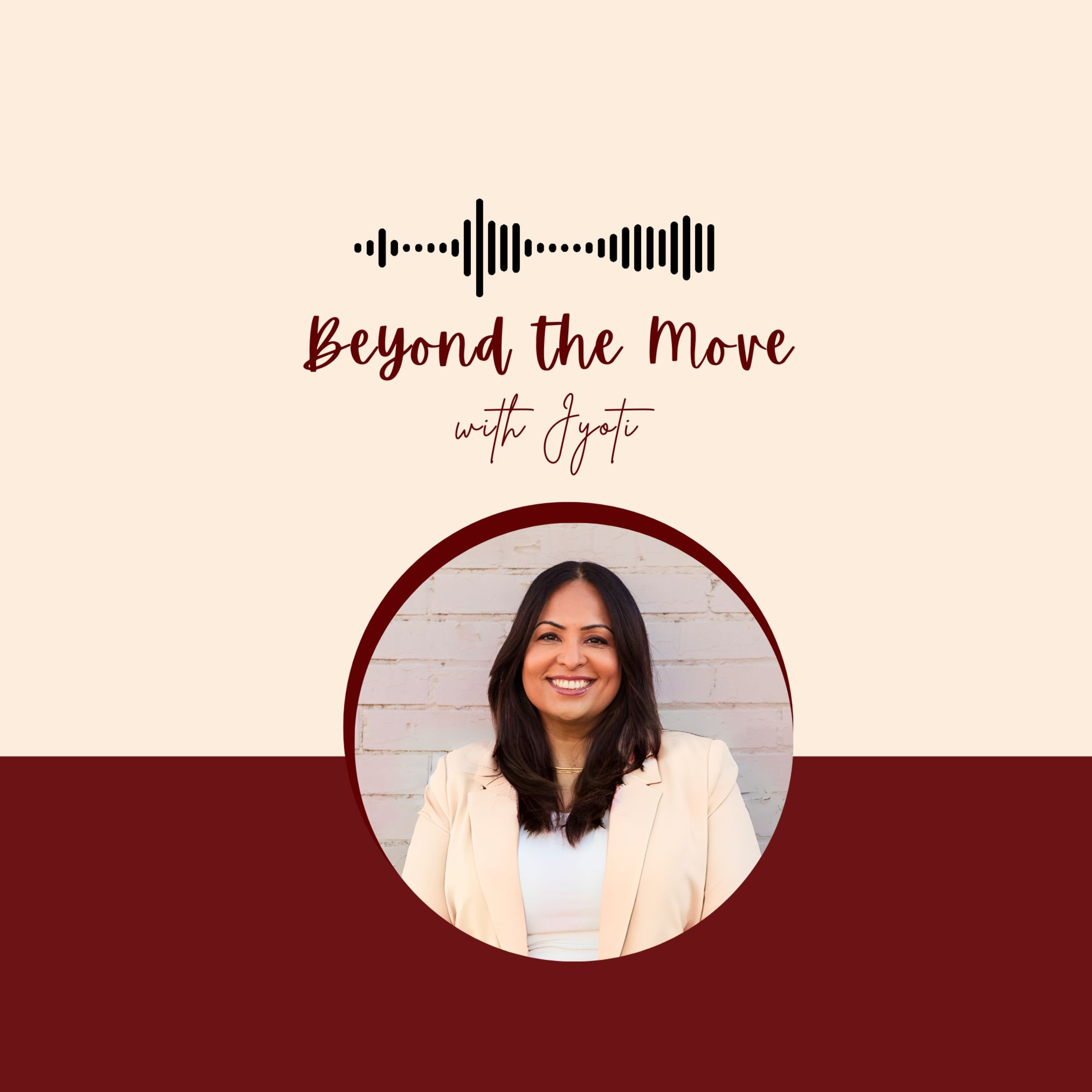 Beyond The Next Move with Jyoti