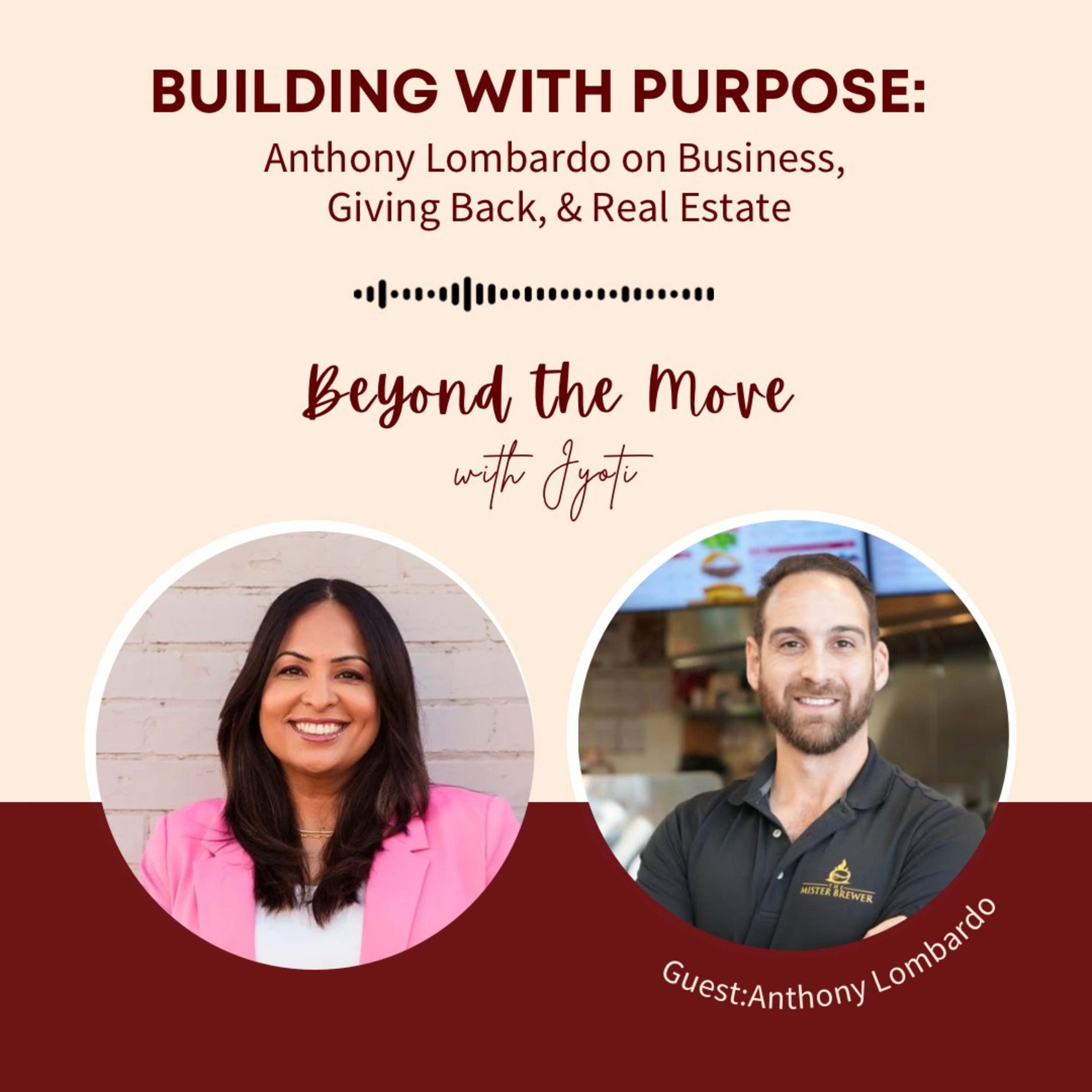 Building with Purpose: Anthony Lombardo on Business, Giving Back, & Real Estate episode artwork