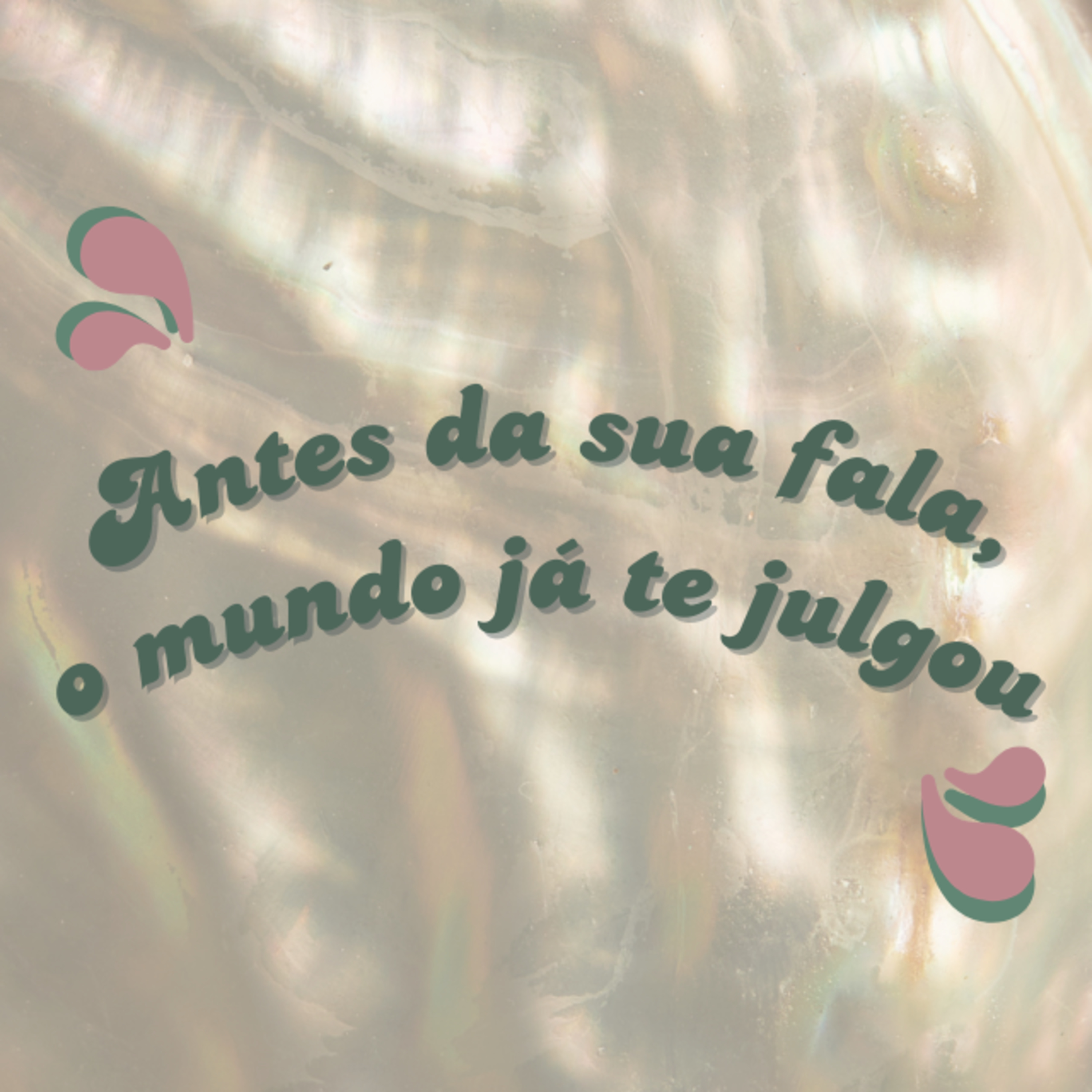 #05 - Antes da sua fala, o mundo já te julgou episode artwork