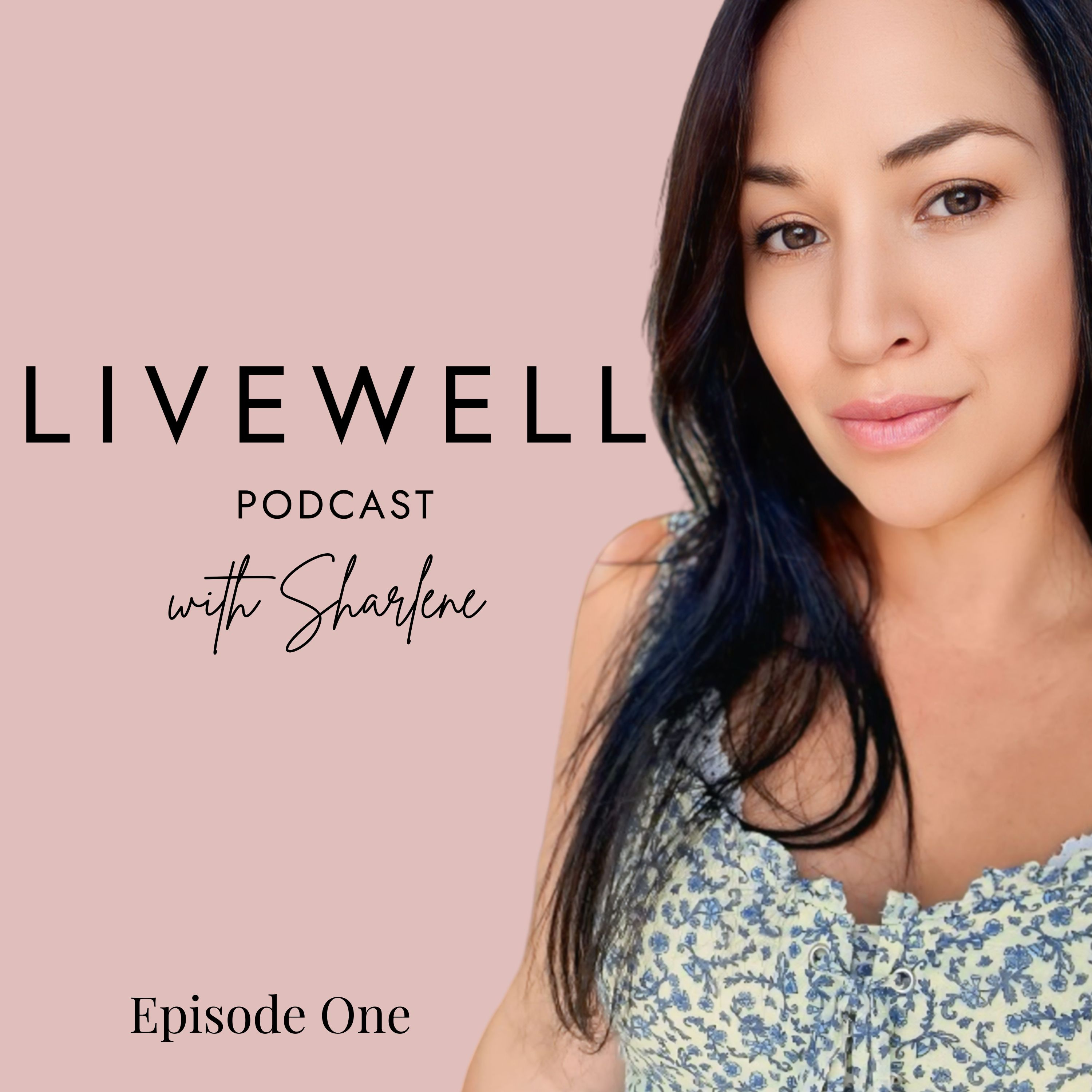 Livewell Podcast