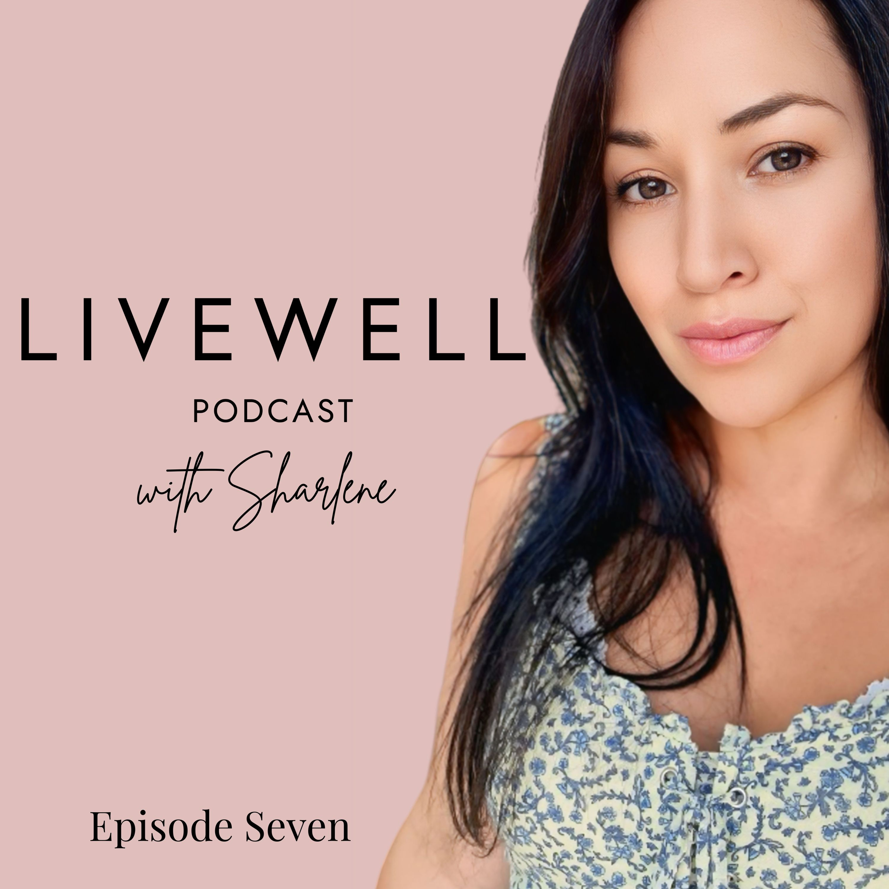 Livewell Podcast