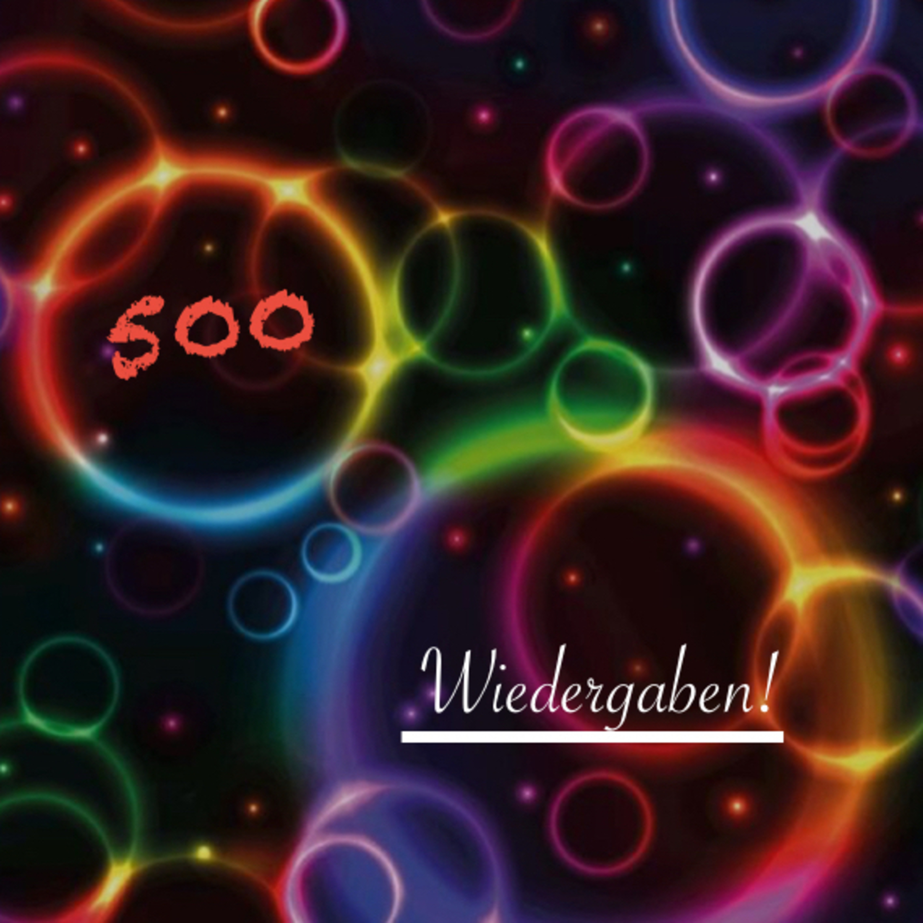 500 Wiedergaben Special episode artwork