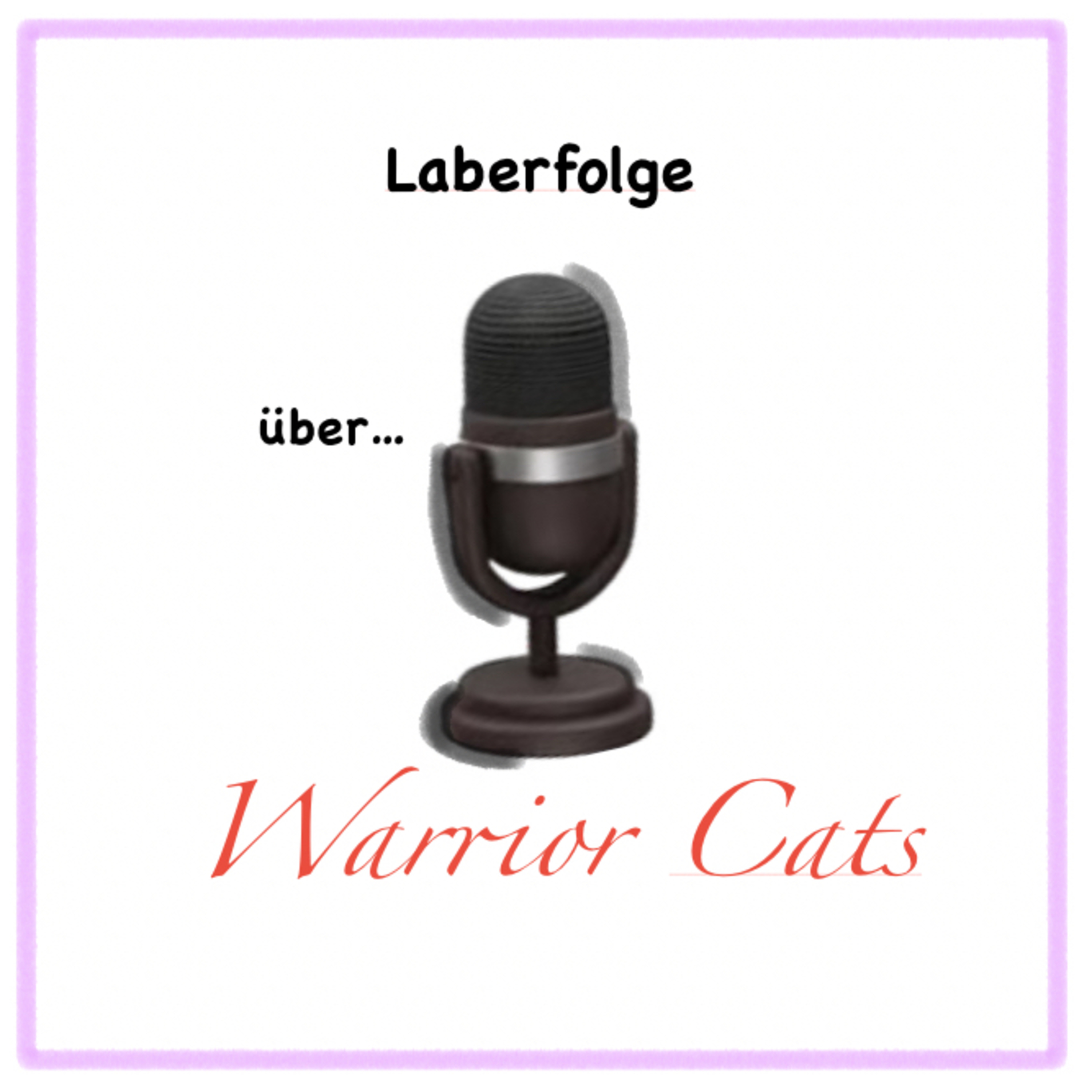 Ich rede über Warrior Cats episode artwork
