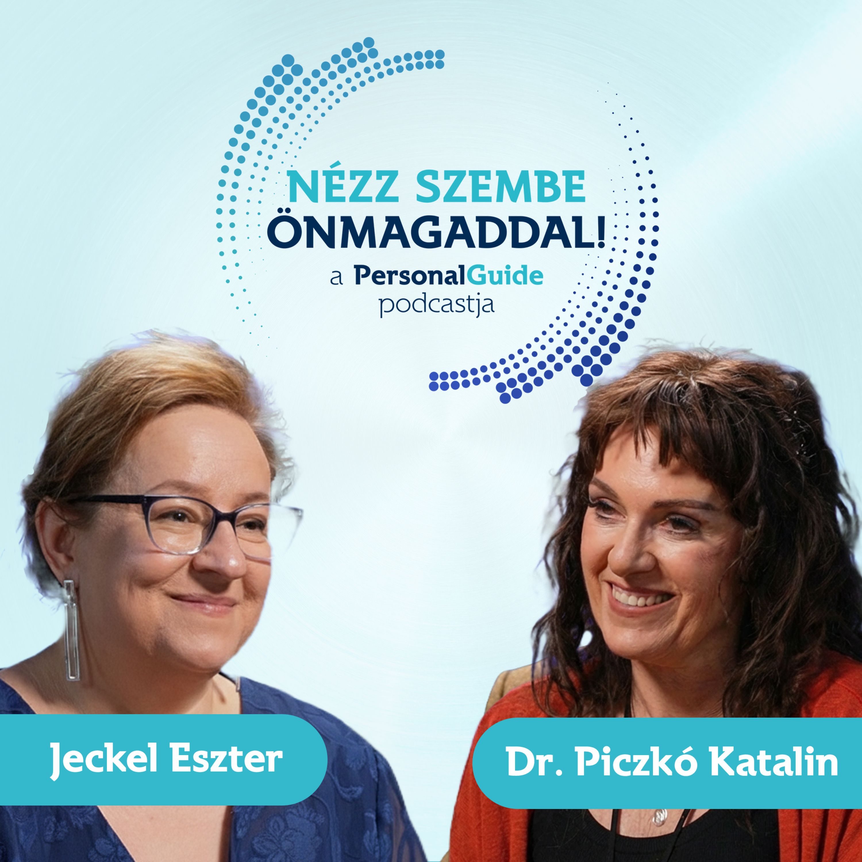 Nézz szembe önmagaddal! - a PersonalGuide podcastja