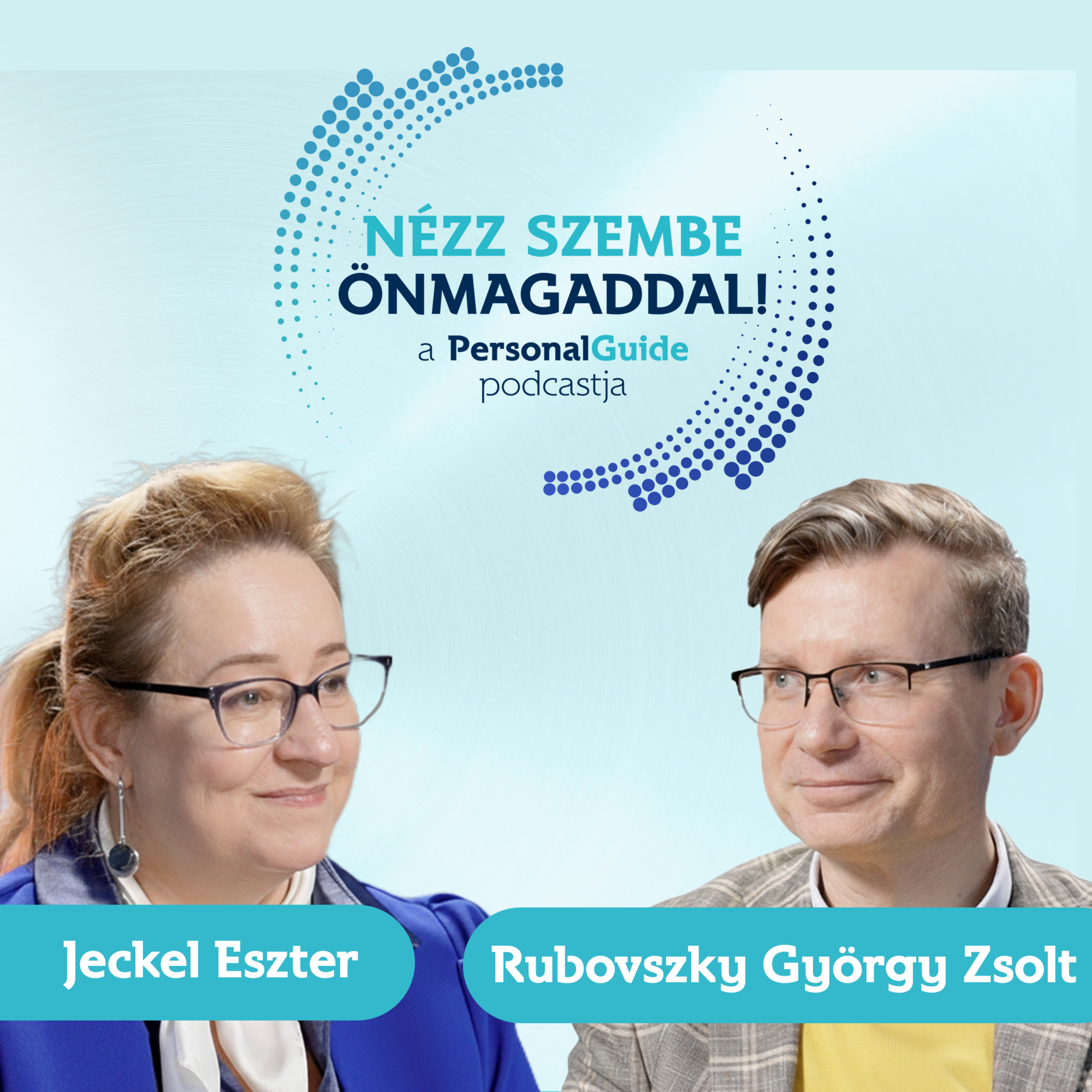 Nézz szembe önmagaddal! - a PersonalGuide podcastja