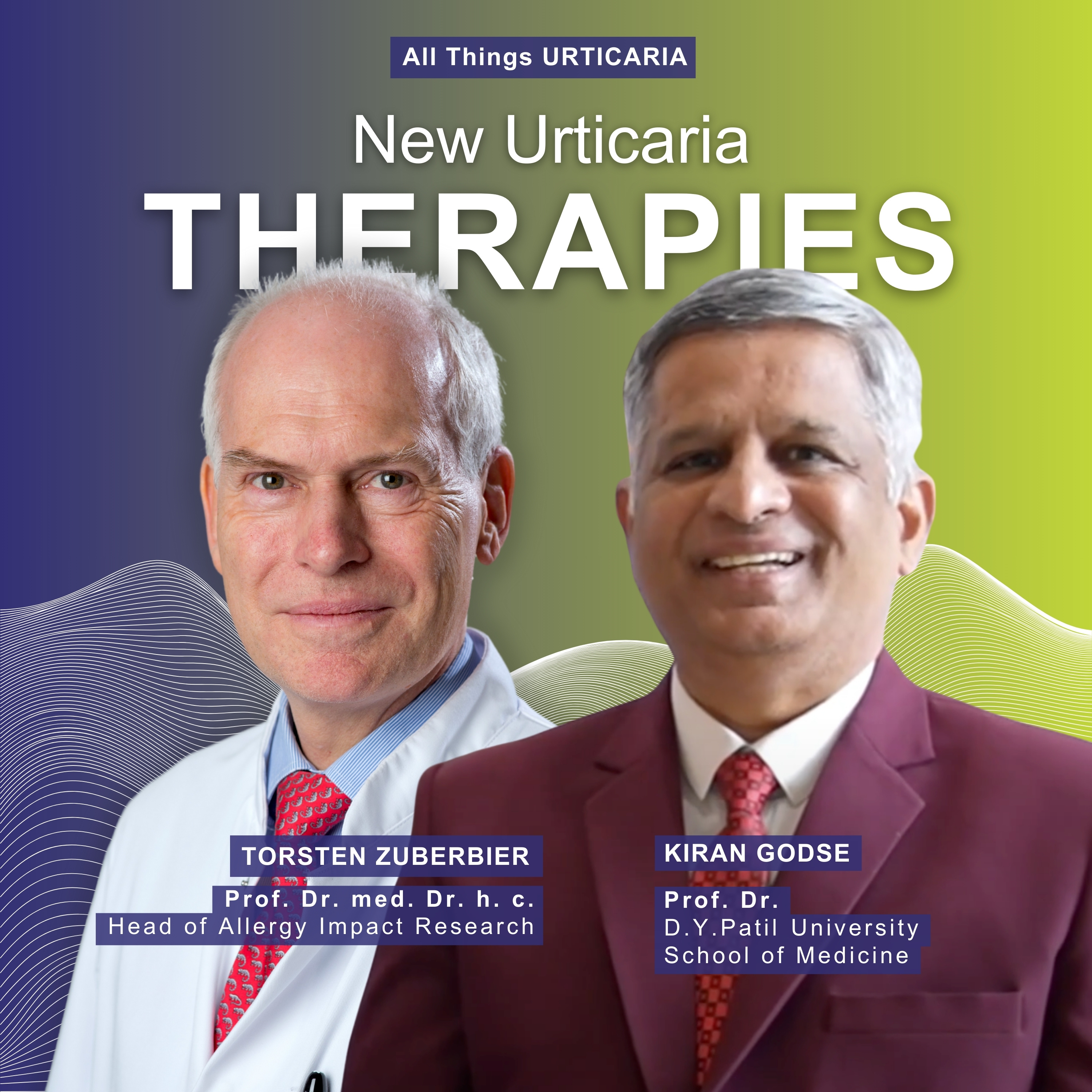 All Things Urticaria – Learning about urticaria with Prof. Dr. Torsten Zuberbier