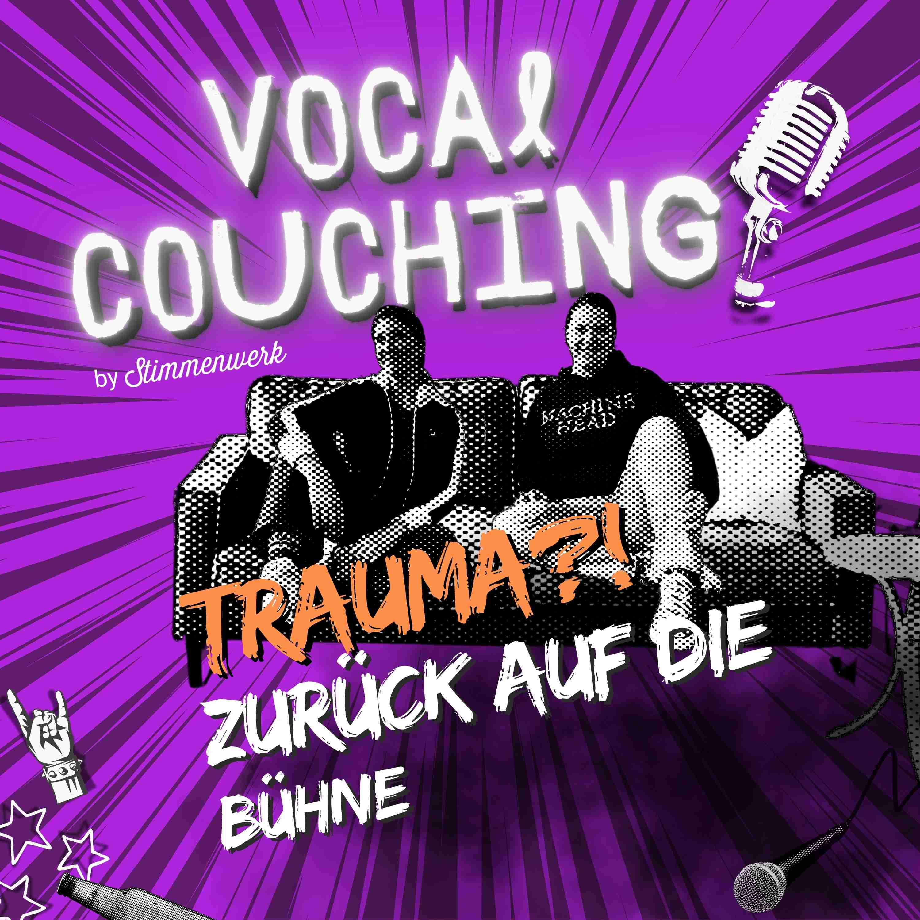 Vocal Couching - Der Podcast von Vokalisten für Vokalisten
