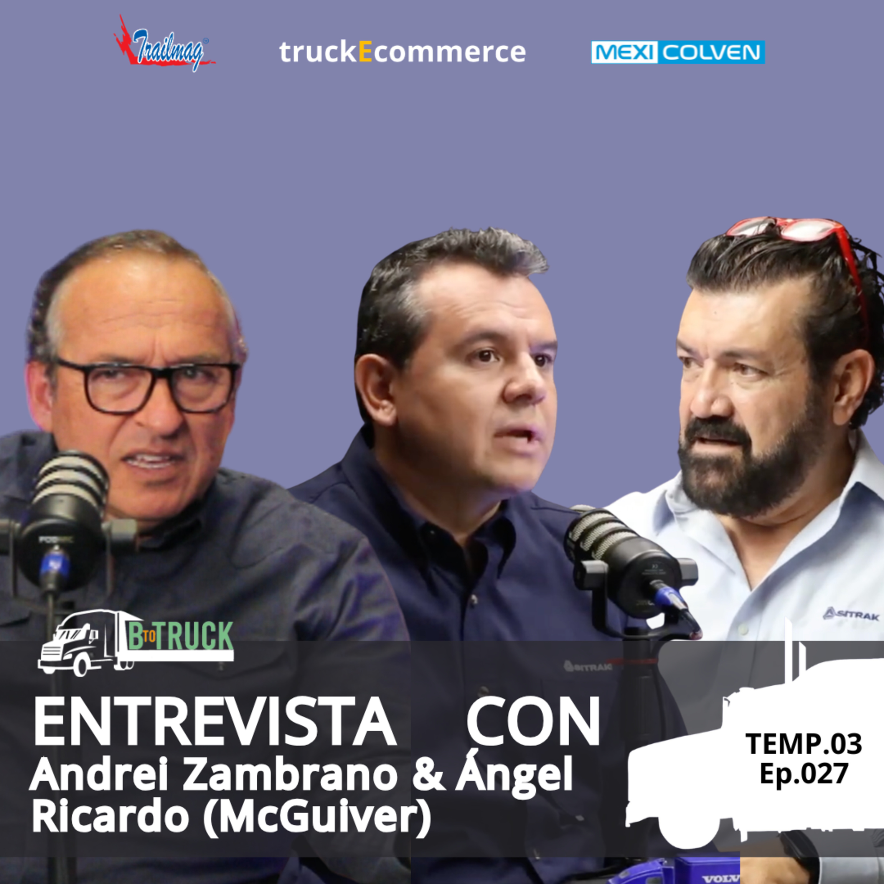 BtoTruck T3 Ep 27: Estigma a los camiones chatos en México con Andrei Zambrano y McGuiver episode artwork