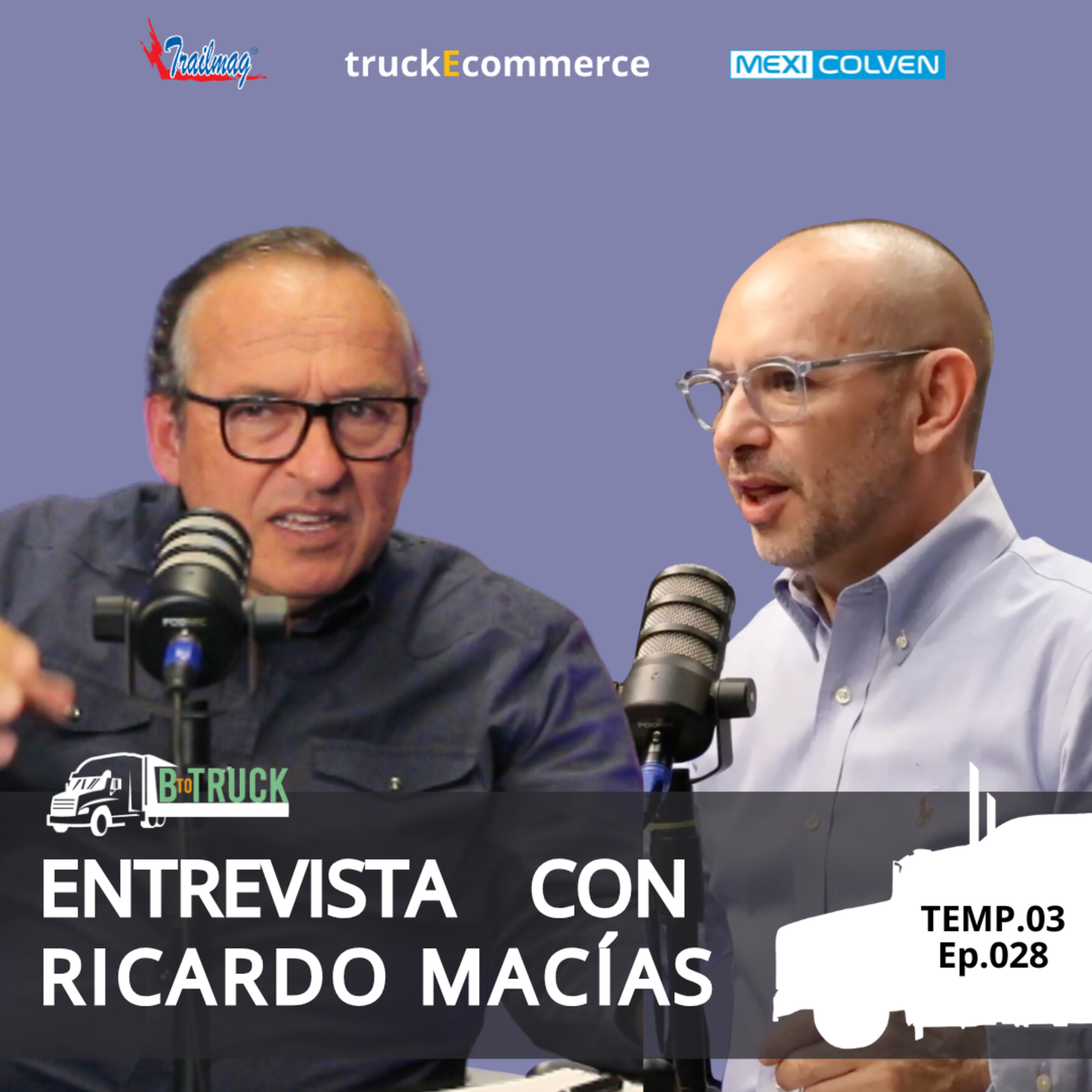 ¿Cómo asegurar tu camión correctamente?: Guía para no perder tu patrimonio con Ricardo Macías | T3 Ep 28  episode artwork