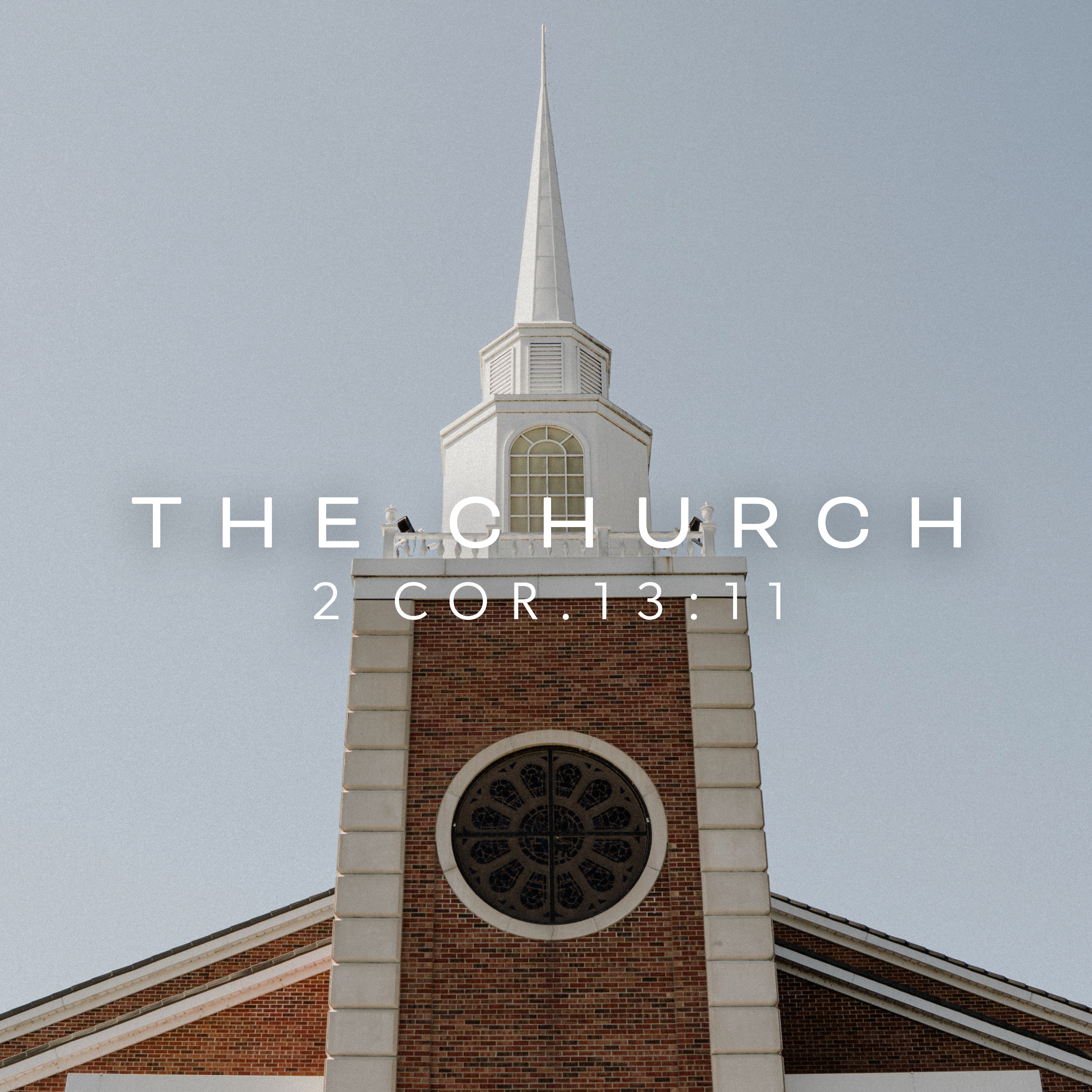 How & Why to Love & Be Committed to the Church | 2 Corinthians 13:11 | Sep 28th, 2025 episode artwork