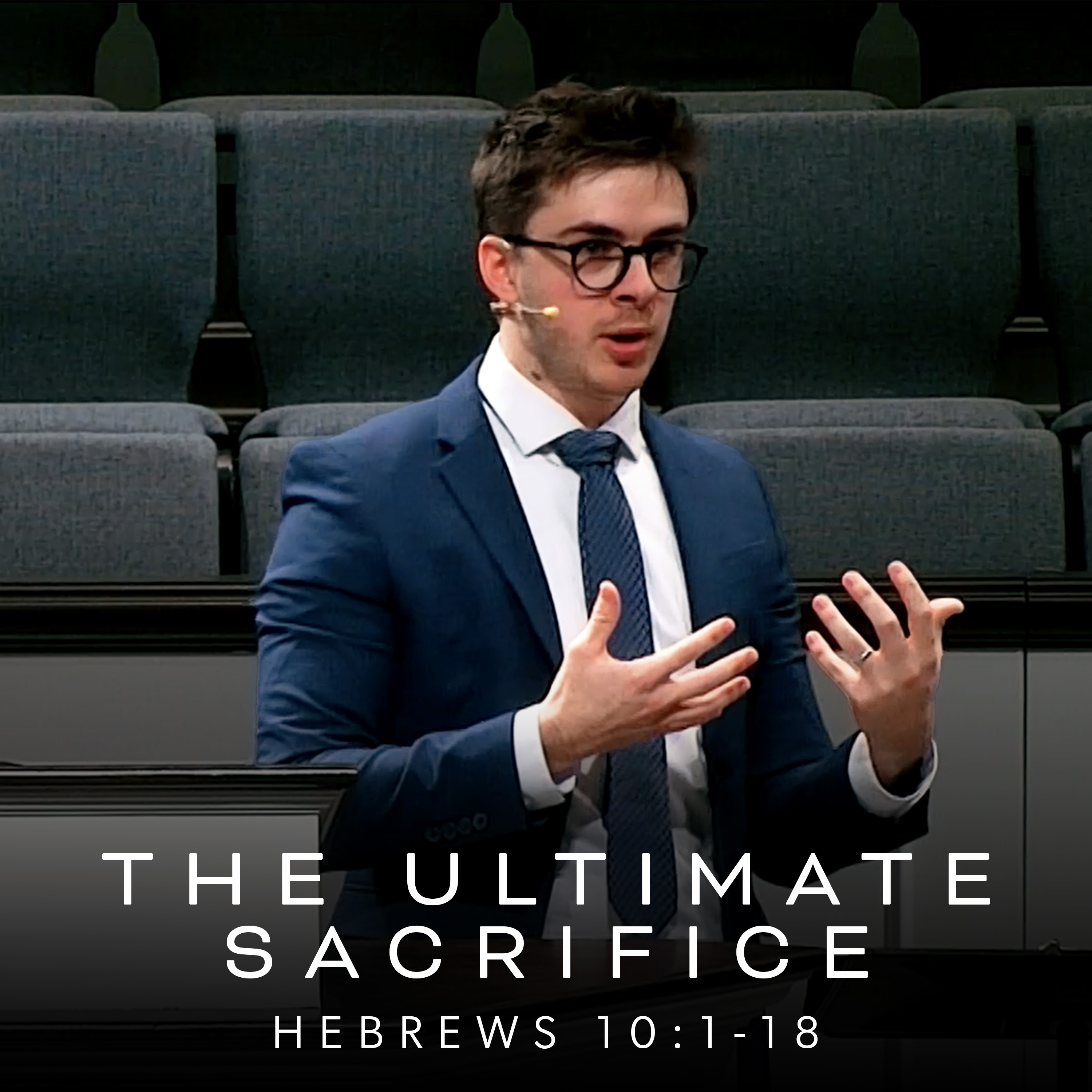 We Need A Sacrifice & Why Jesus Is Our Ultimate Sacrifice | Hebrews 10:1-18 | Mar 8th, 2026 episode artwork