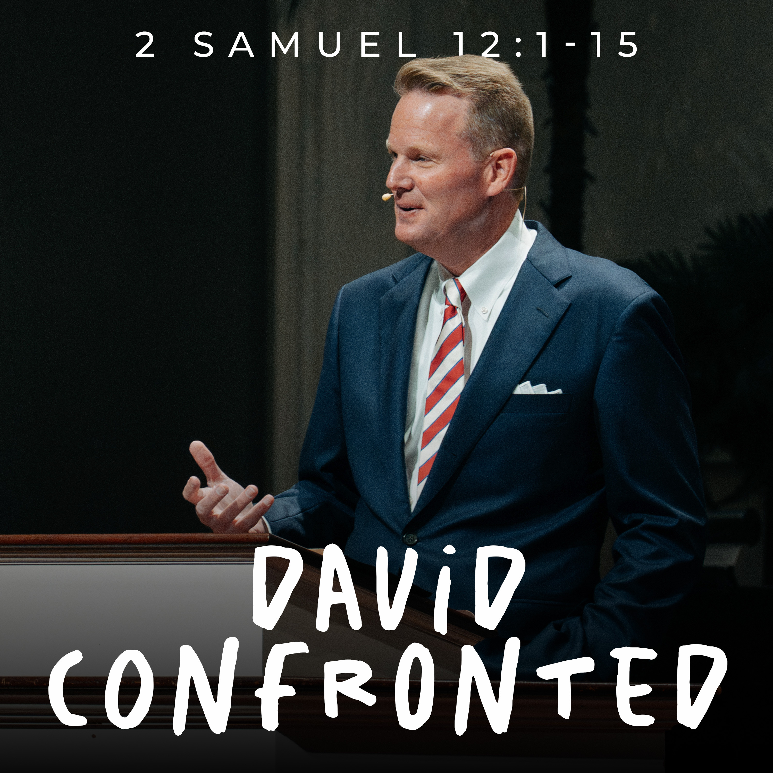 How One Confrontation Changed David's Life for Good | 2 Samuel 12:1-15 | Jun 7th, 2026 episode artwork