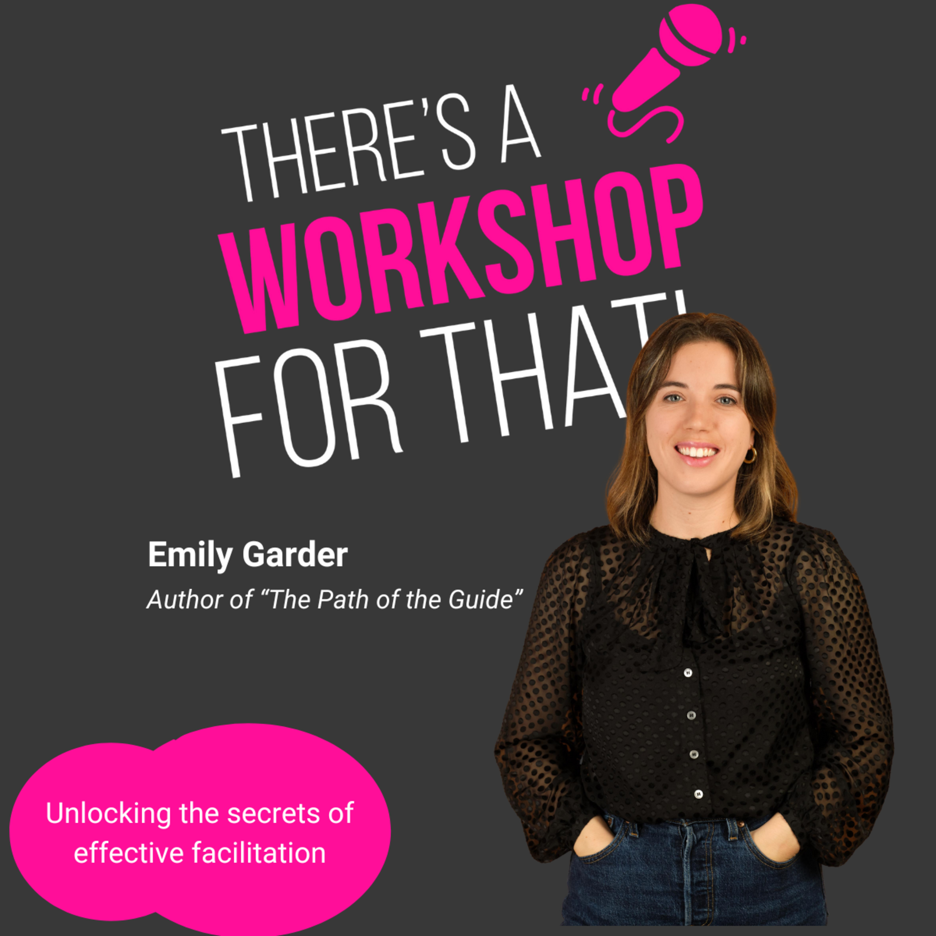 There is a Workshop for that! | The greatest Podcast about Facilitation