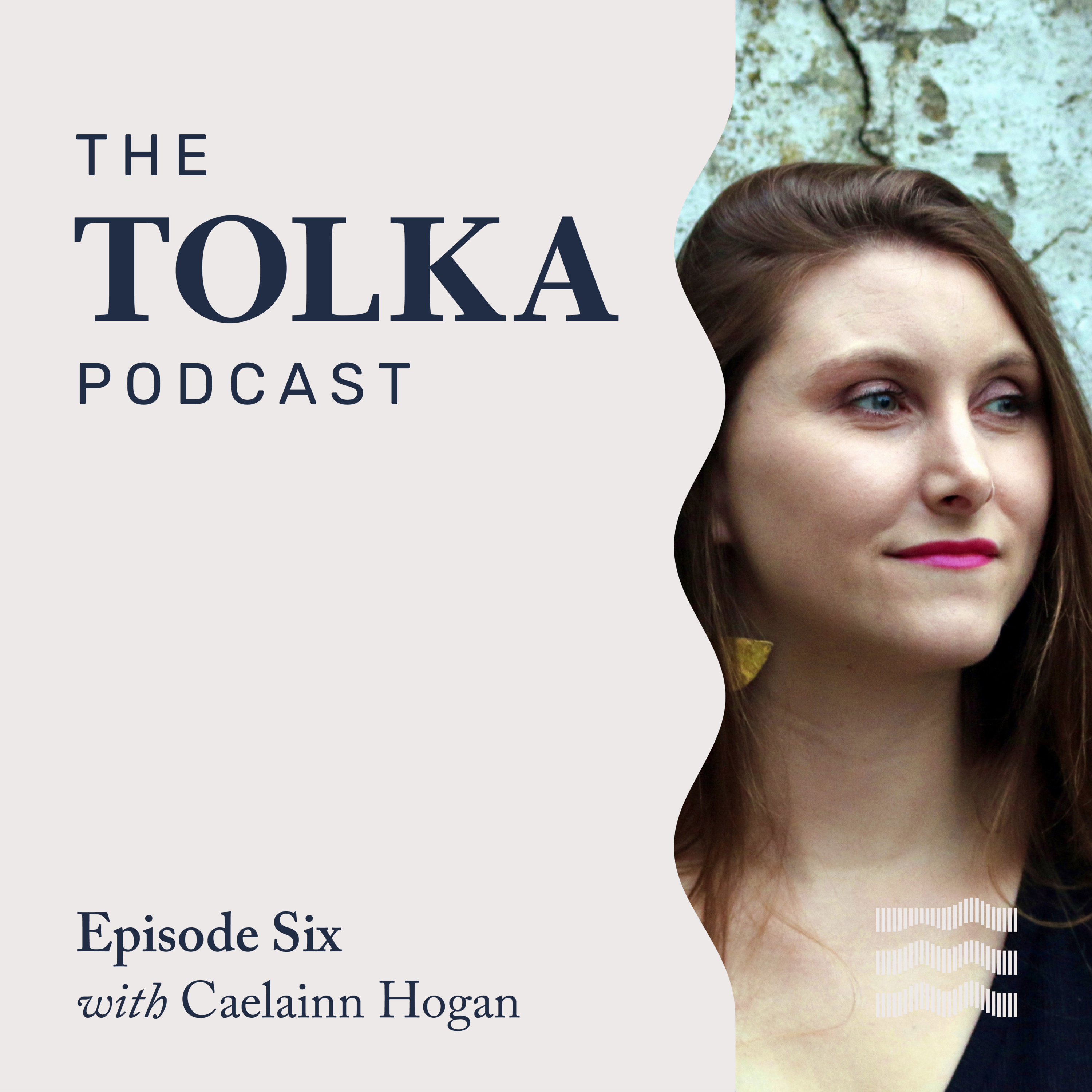 Episode Six | Caelainn Hogan