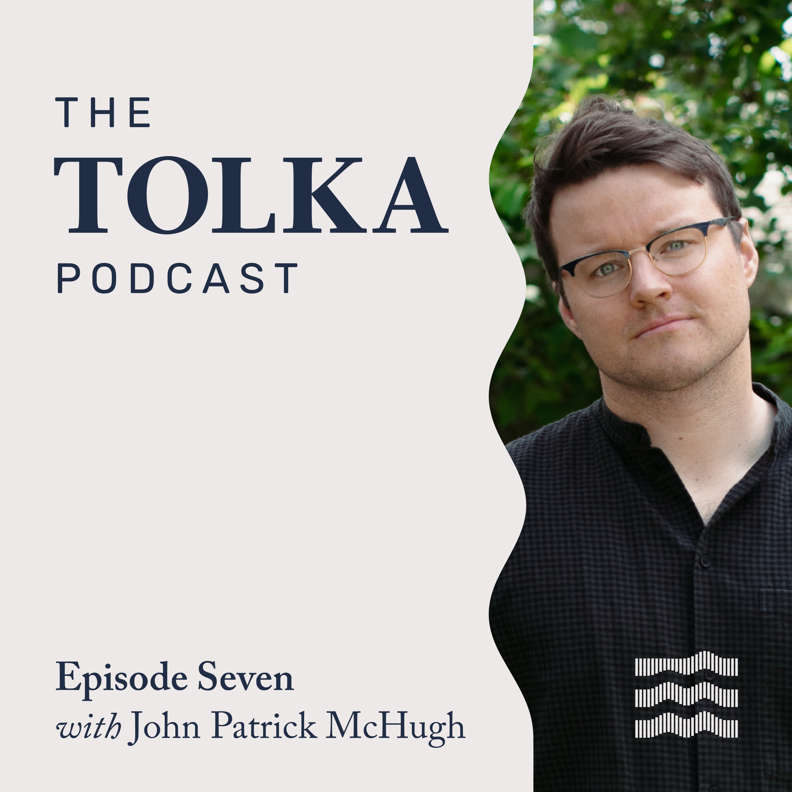Episode Seven | John Patrick McHugh