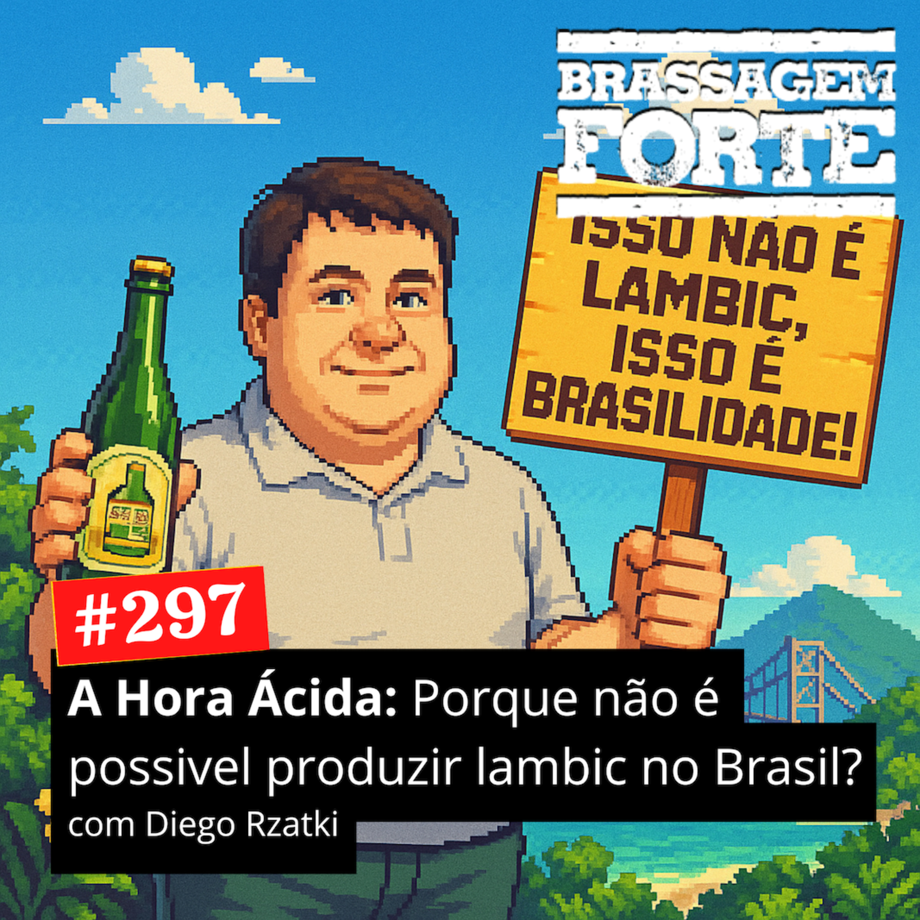 #297 - A Hora Ácida: ⁠⁠Porque não é possivel produzir lambic no Brasil?