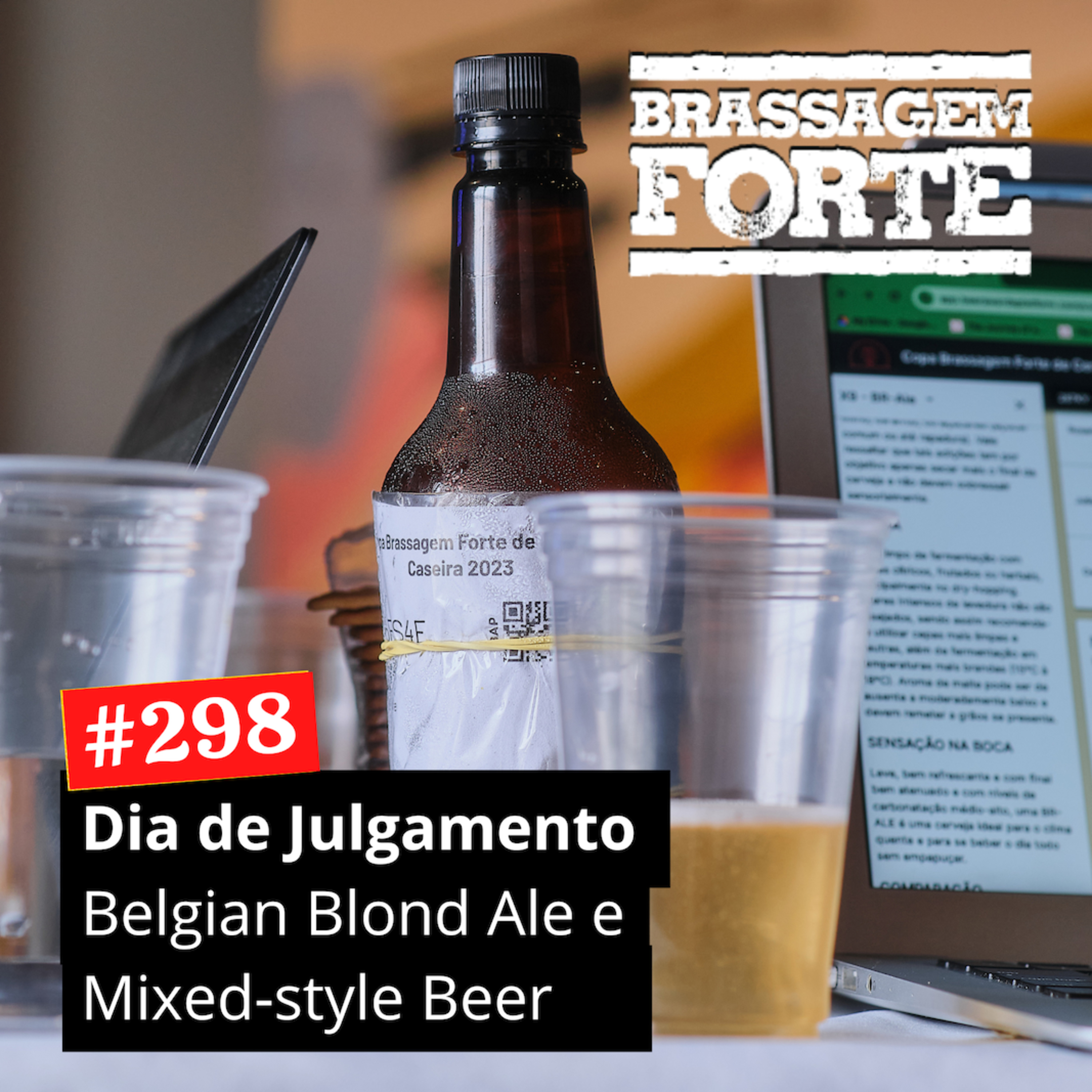#298 - Dia de Julgamento: Belgian Pale Ale e Mixed-style Beer