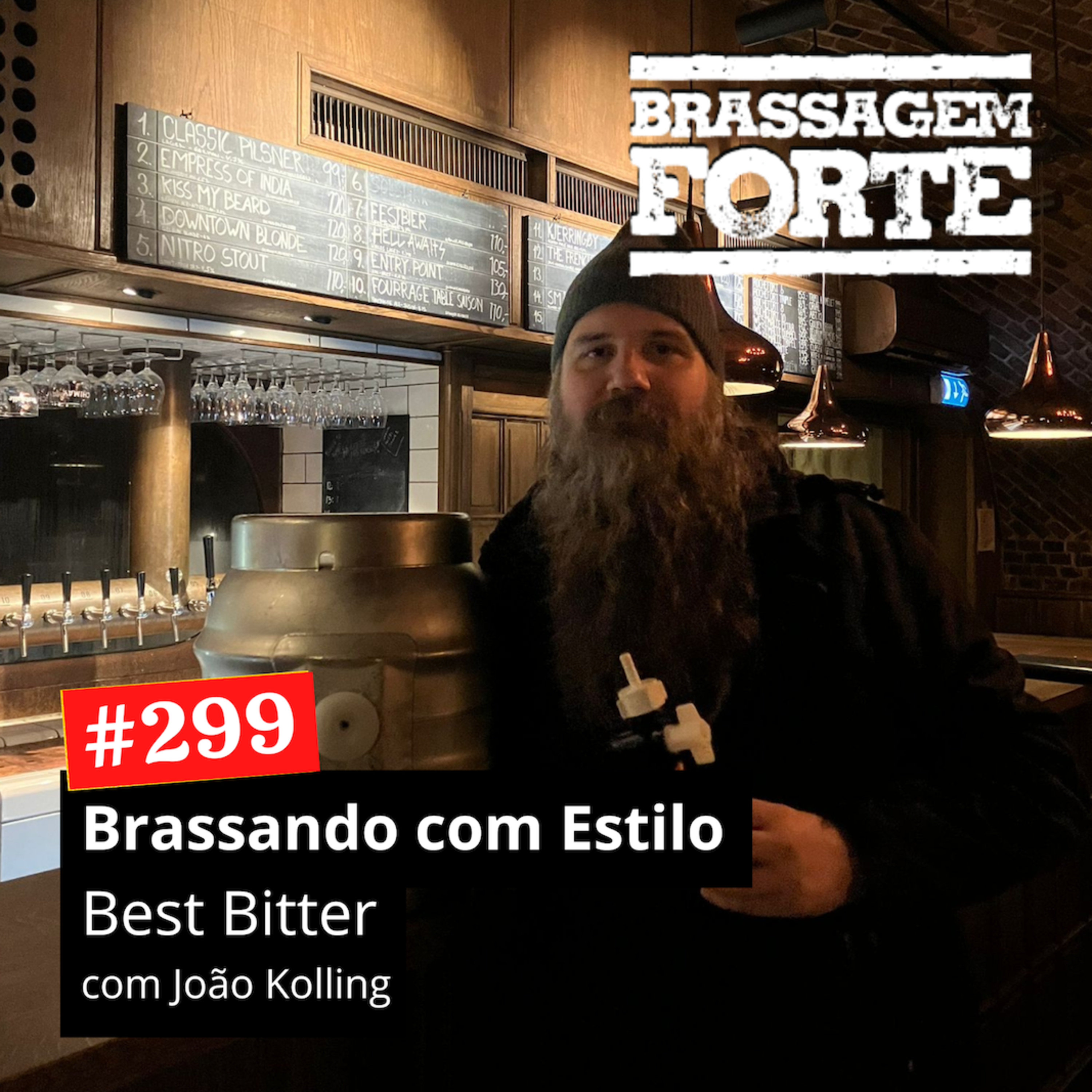 #299 - Brassando com Estilo: Best Bitter #299 - Brassando com Estilo: Best Bitter