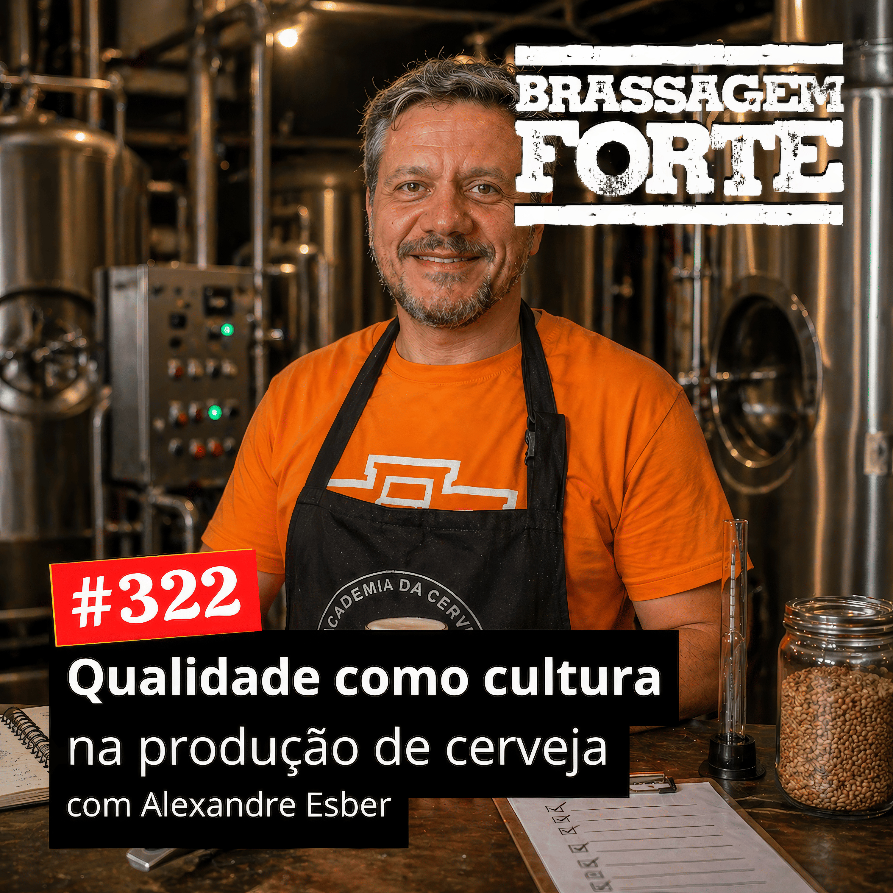 #322 - Qualidade como cultura na produção de cerveja (com Alexandre Esber) episode artwork