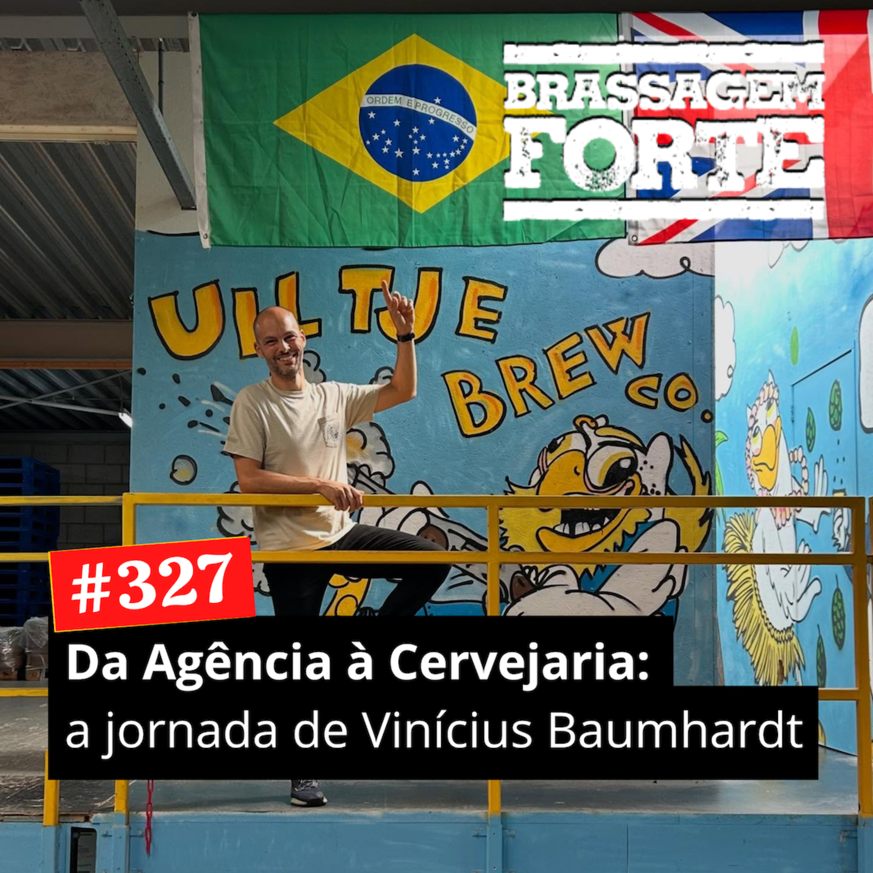 #327 - Da Agência à Cervejaria: a jornada de Vinícius Baumhardt episode artwork