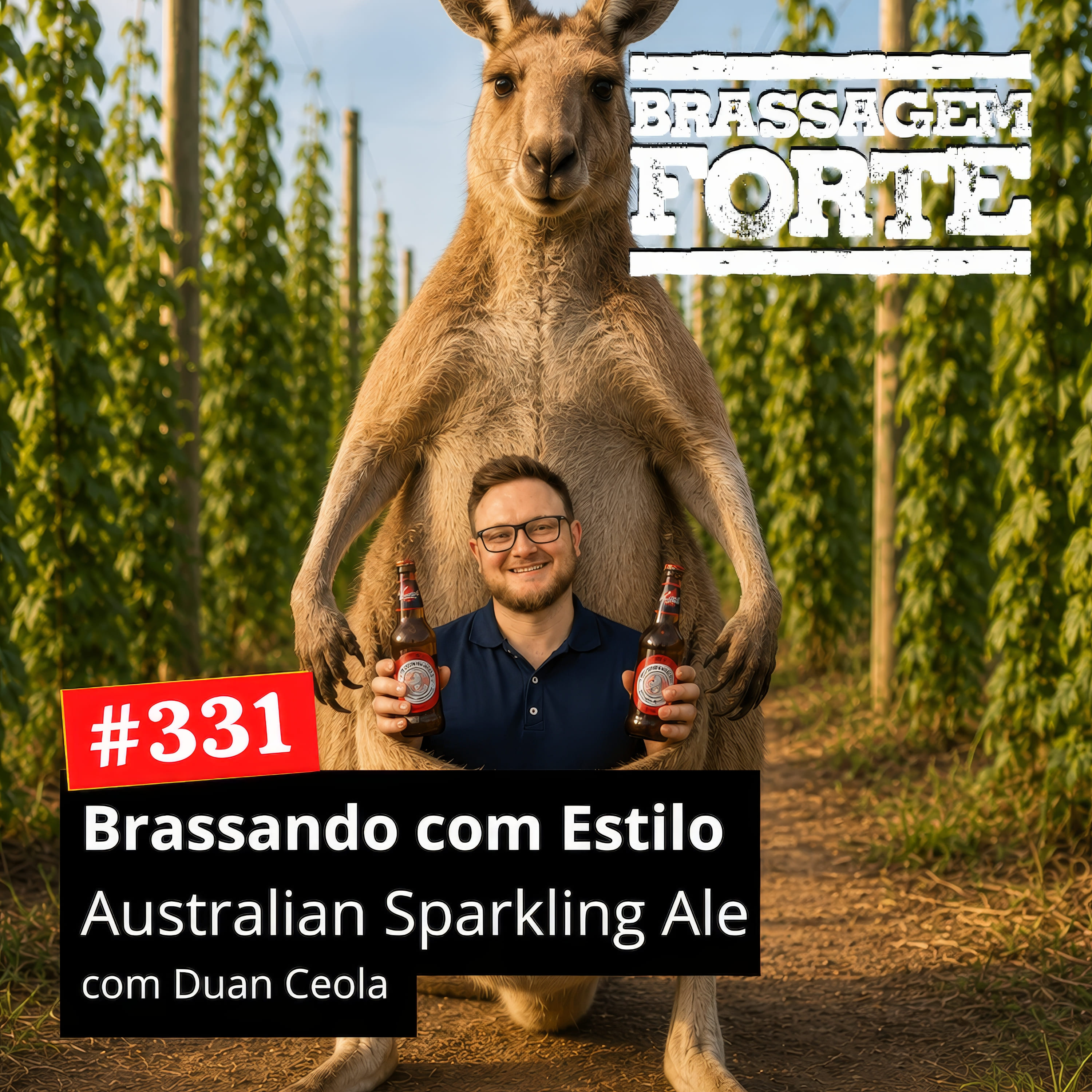 #331 - Brassando com Estilo: Australian Sparkling Ale (com Duan Ceola) episode artwork