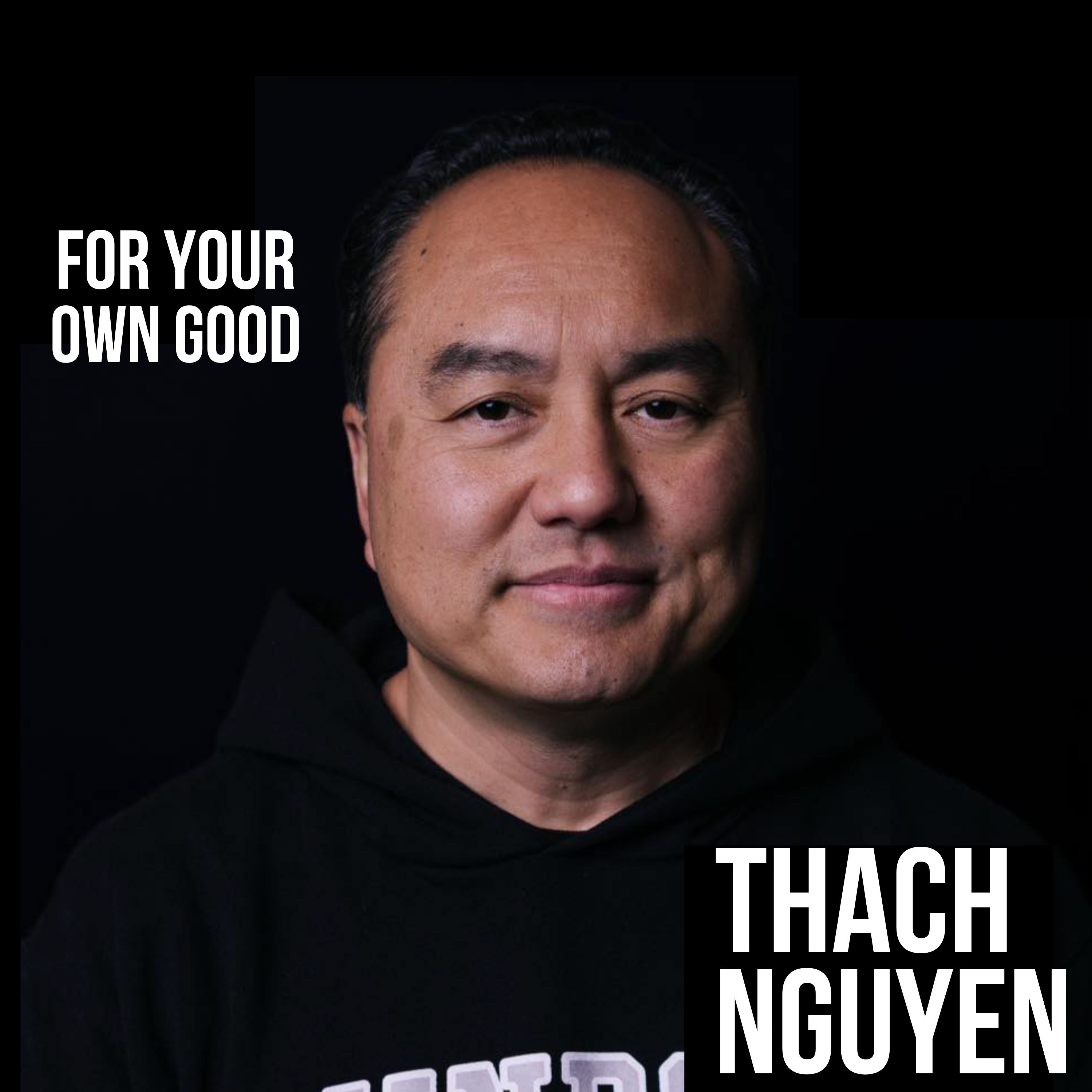 For Your Own Good