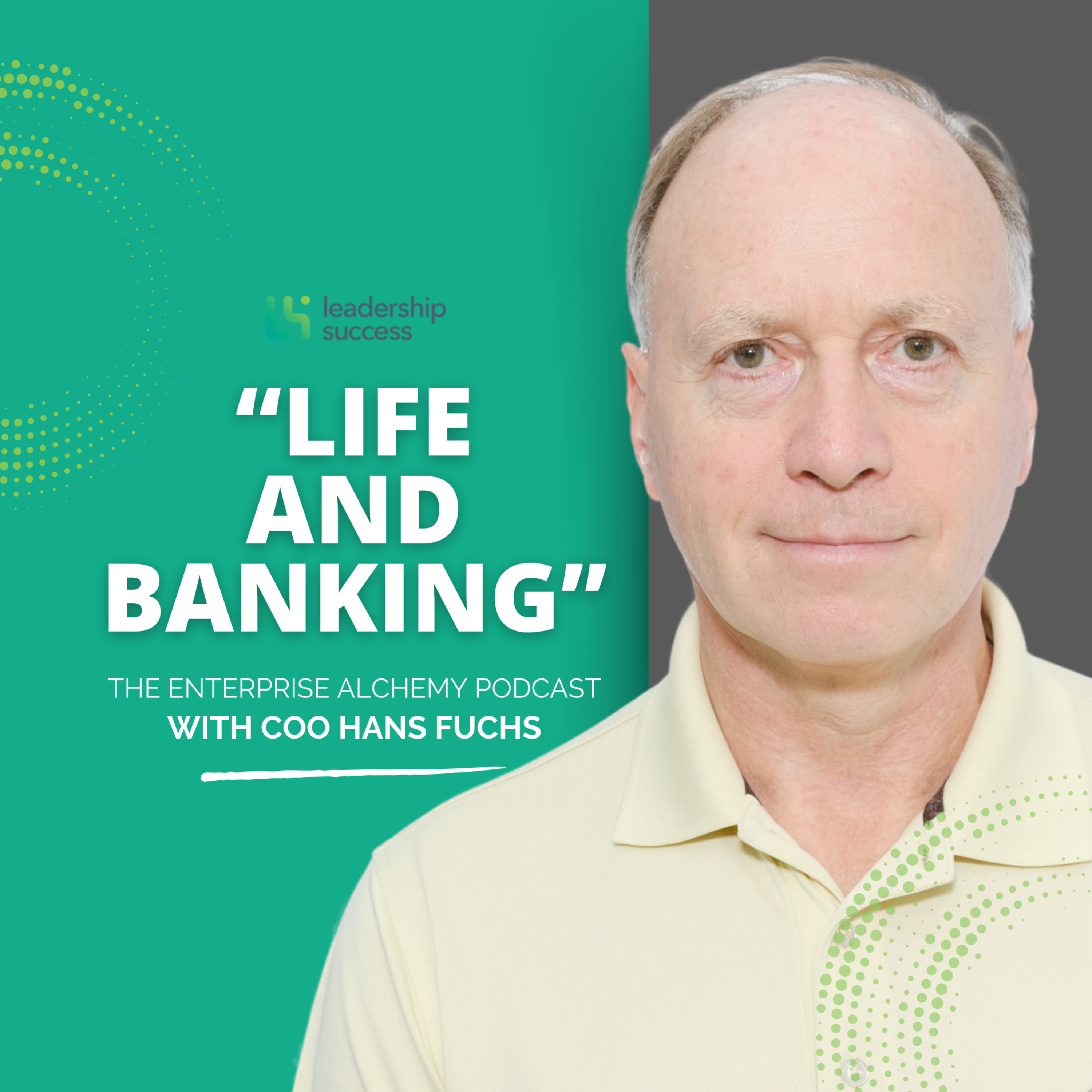 Corporate Life Vs Investment Banking with Hans Fuchs episode artwork