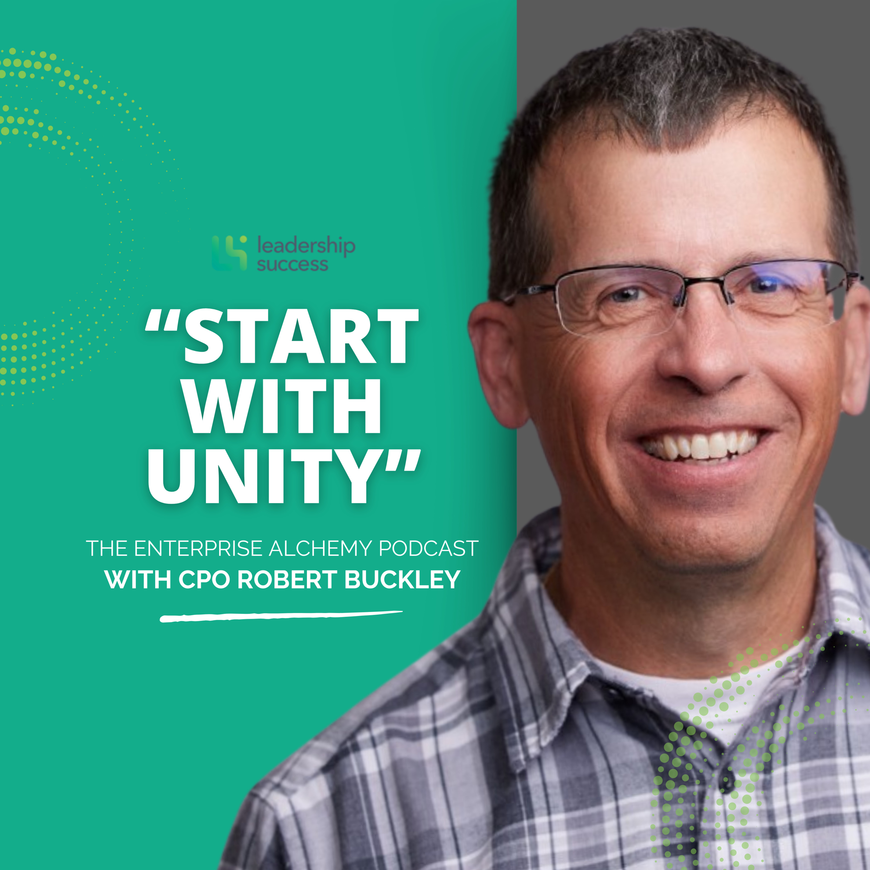 Unity in Diversity, The Art of Civil Conversation and Outcomes Over Costs in HR with Chief People Officer Robert Buckley episode artwork