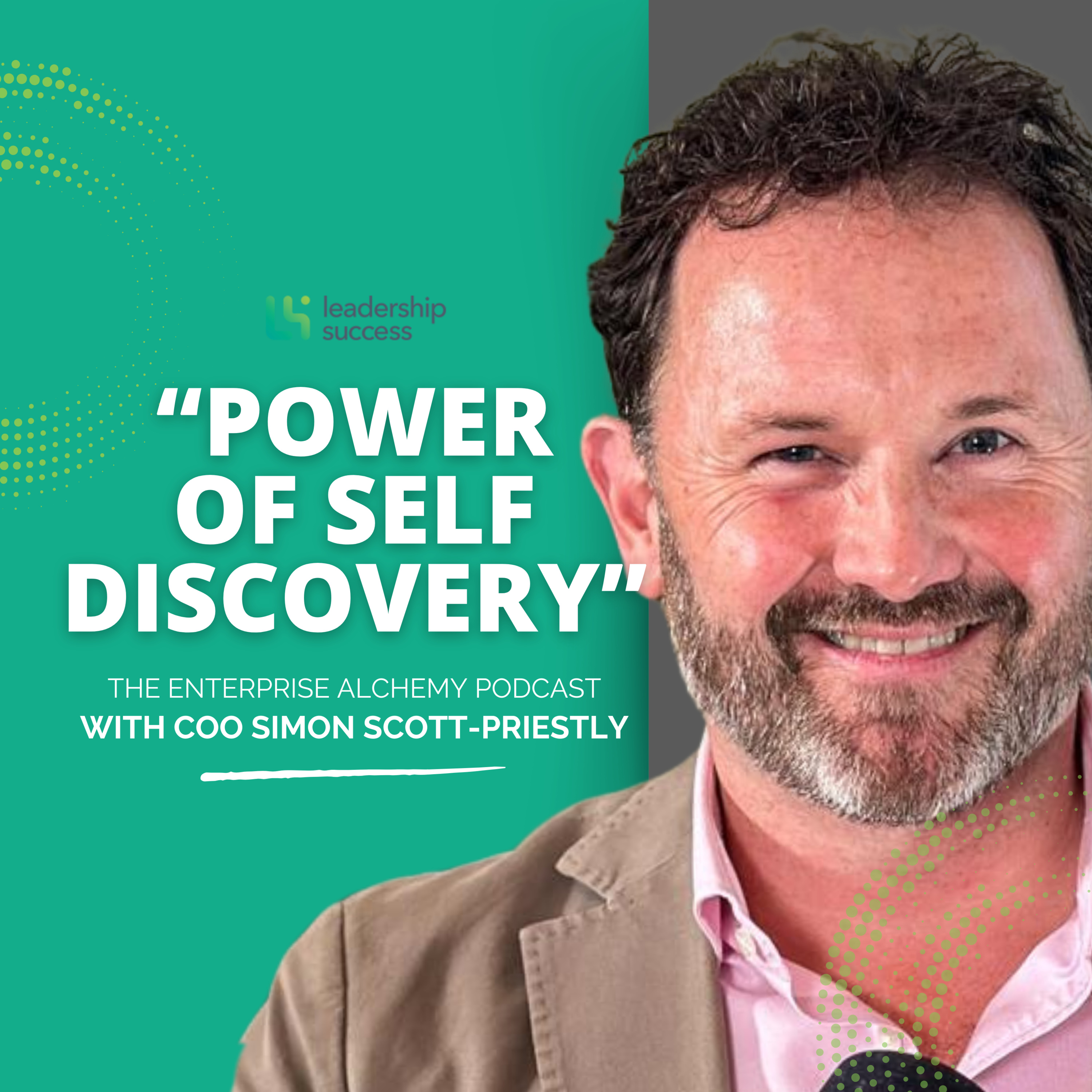 You MUST Discover Yourself First and Here's HOW with COO Simon Scott-Priestly episode artwork
