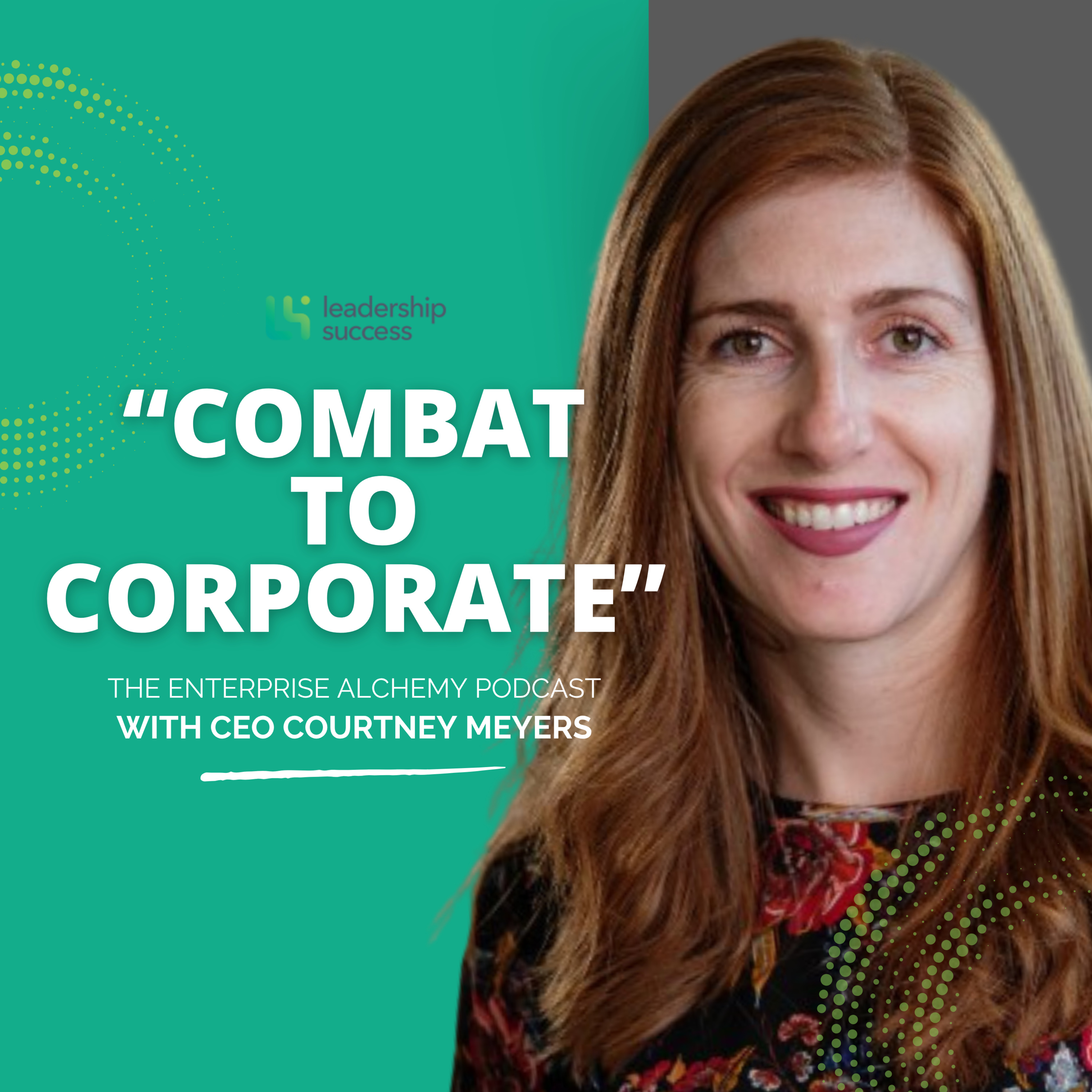 How To Stand Out in a Male-Dominated Environment with CEO Courtney Meyers episode artwork