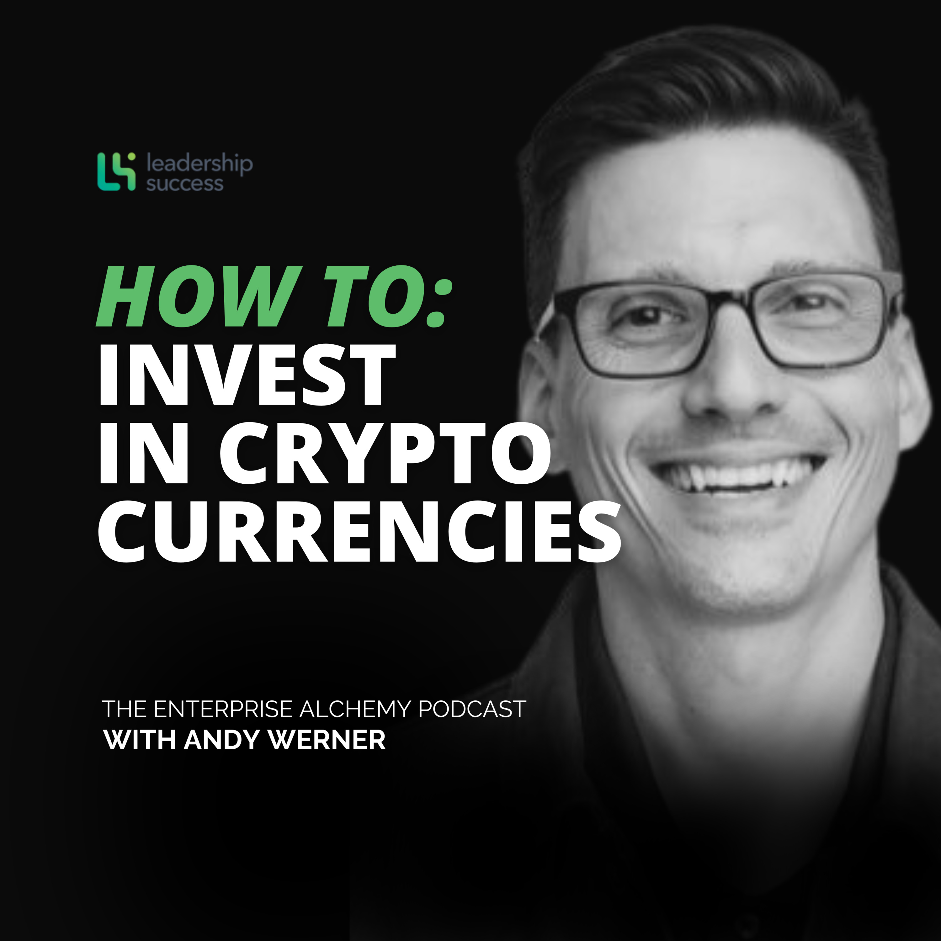 Smart Investing in a Wild Crypto World with Andy Werner, Vice President episode artwork