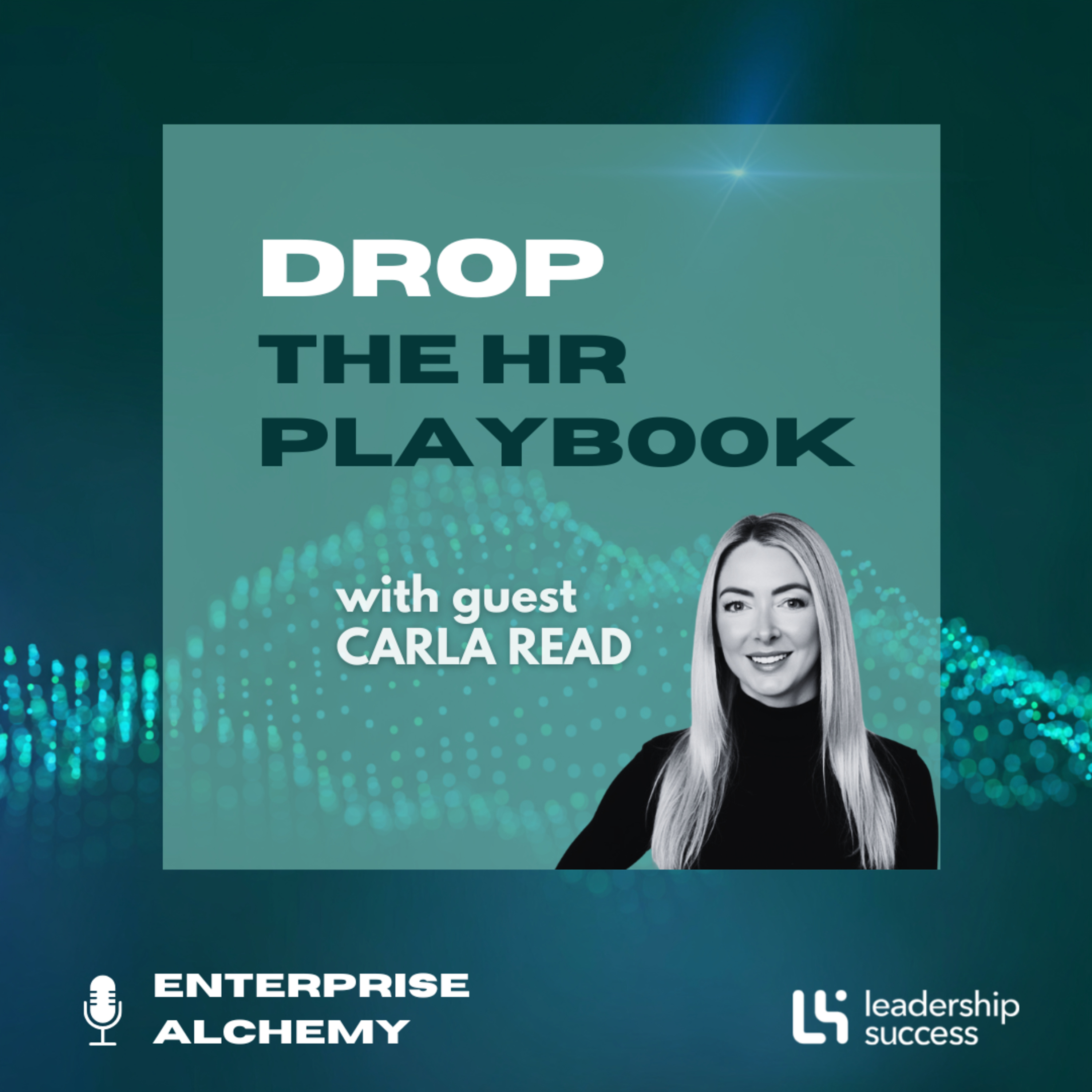 Drop The HR Playbook with Carla Read, Fractional Chief People Officer episode artwork