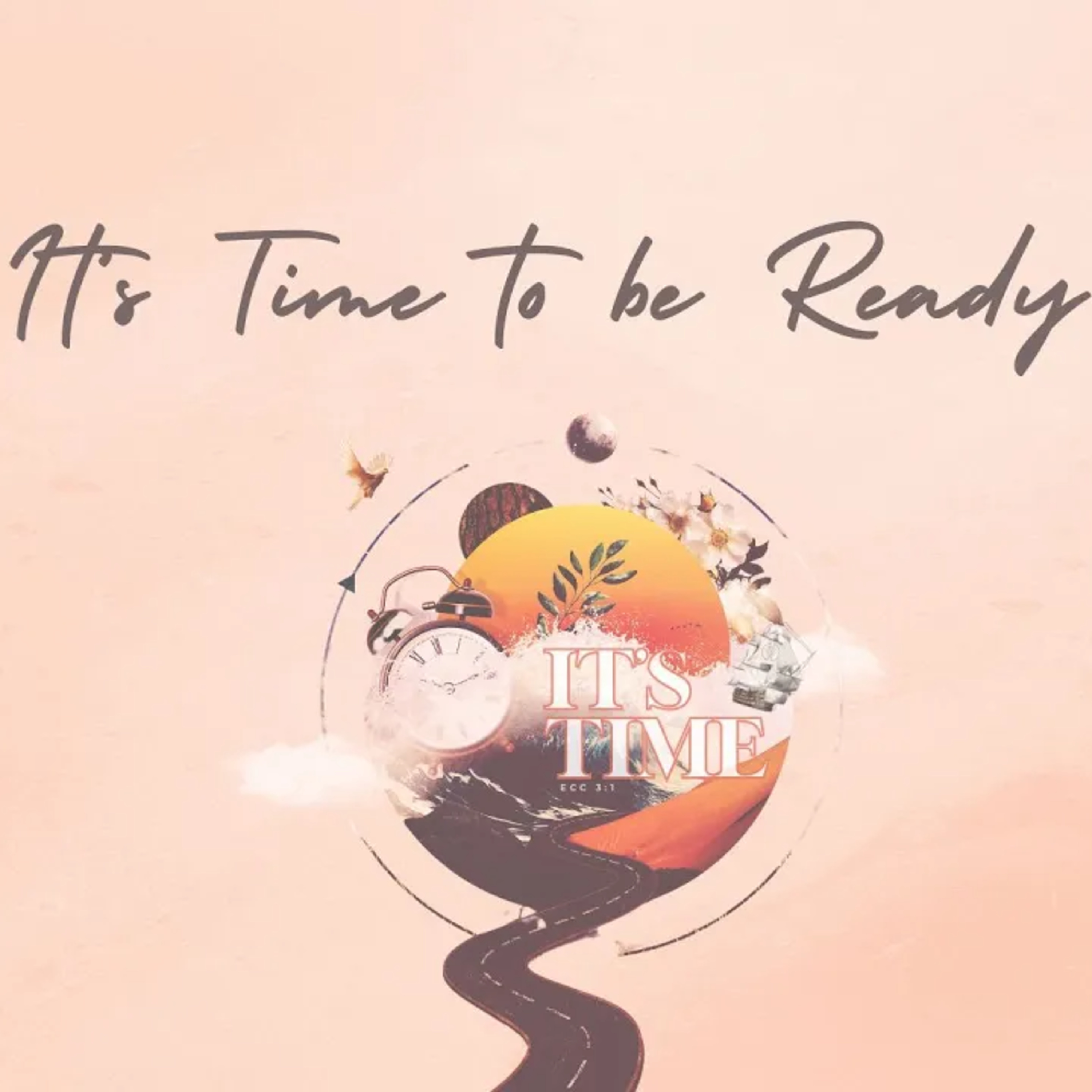 It's Time To Be Ready episode artwork