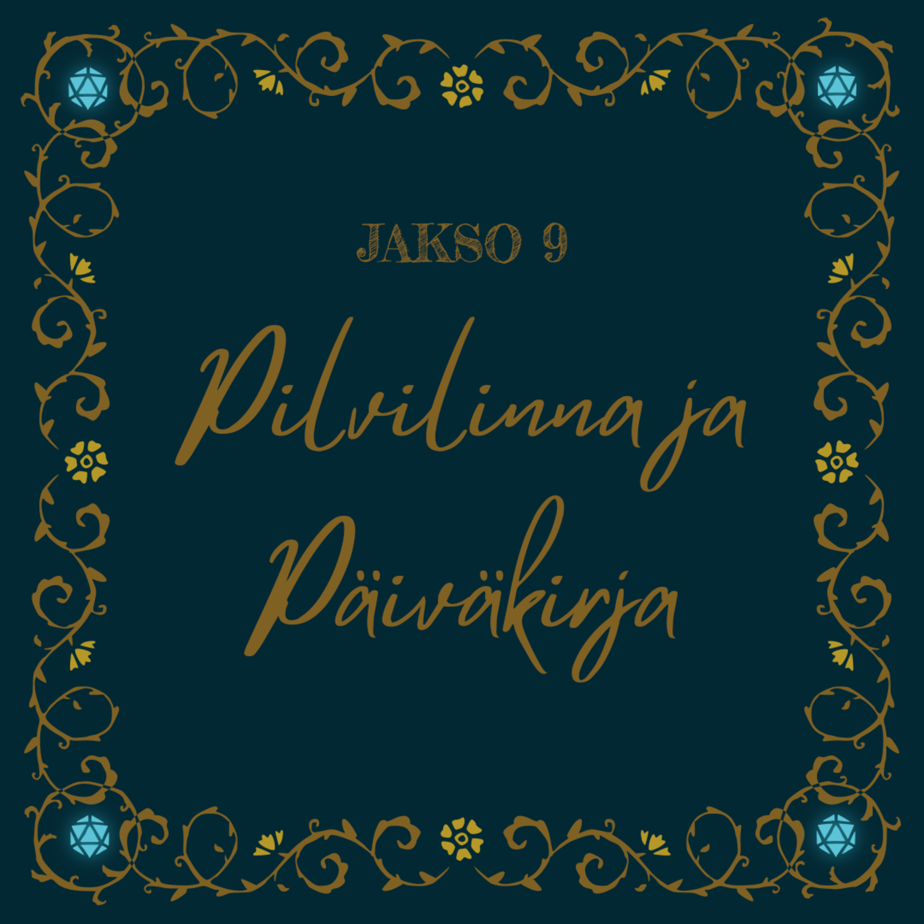 9. Pilvilinna ja Päiväkirja
