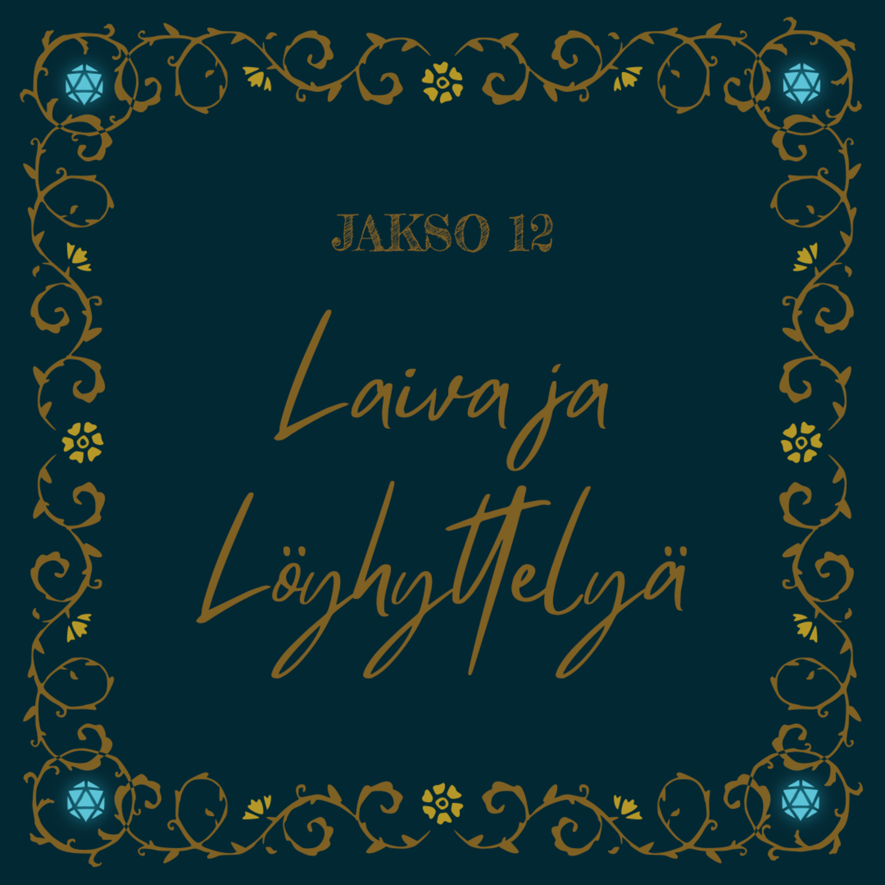 12. Laiva ja Löyhyttelyä