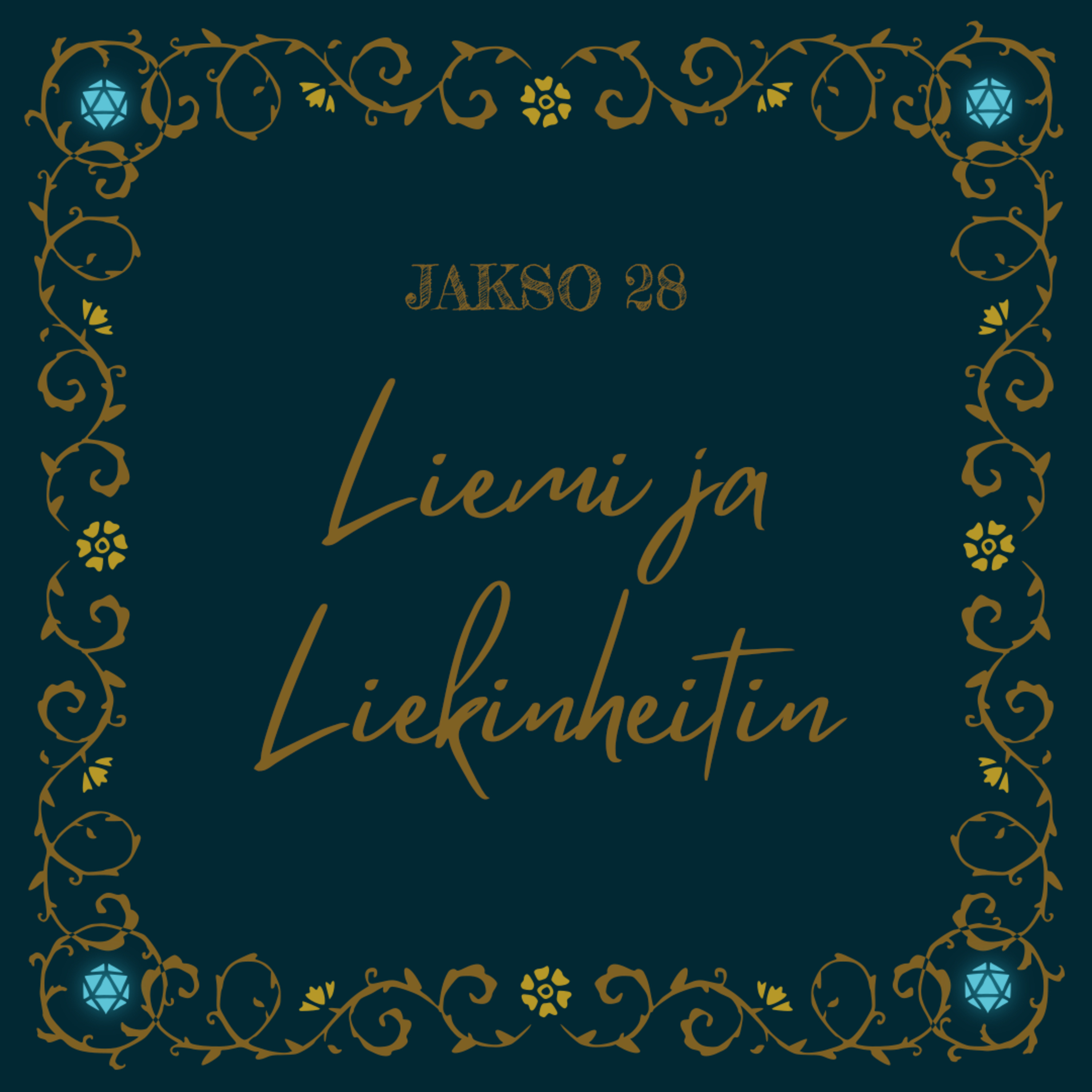 28. Liemi ja Liekinheitin