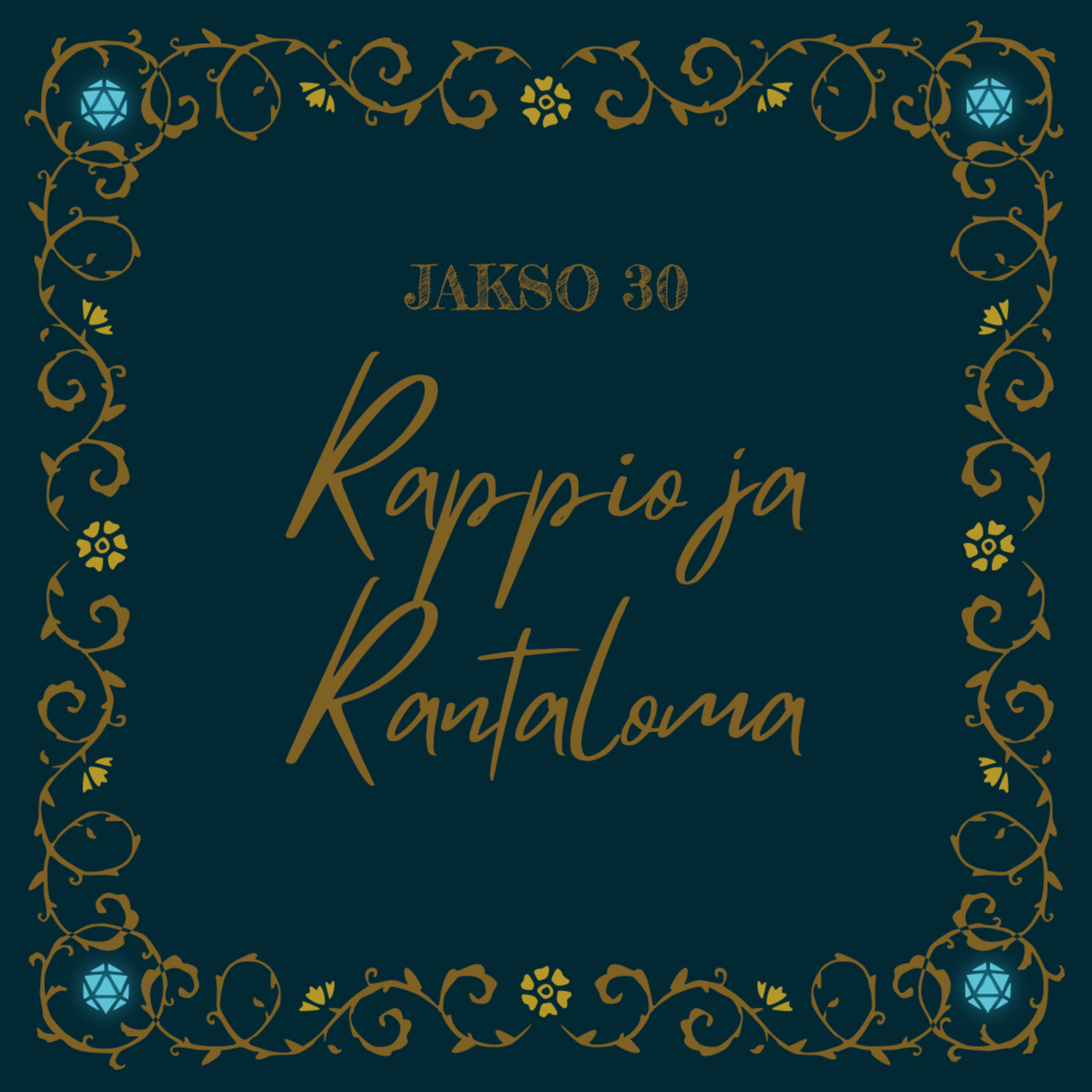 30. Rappio ja Rantaloma