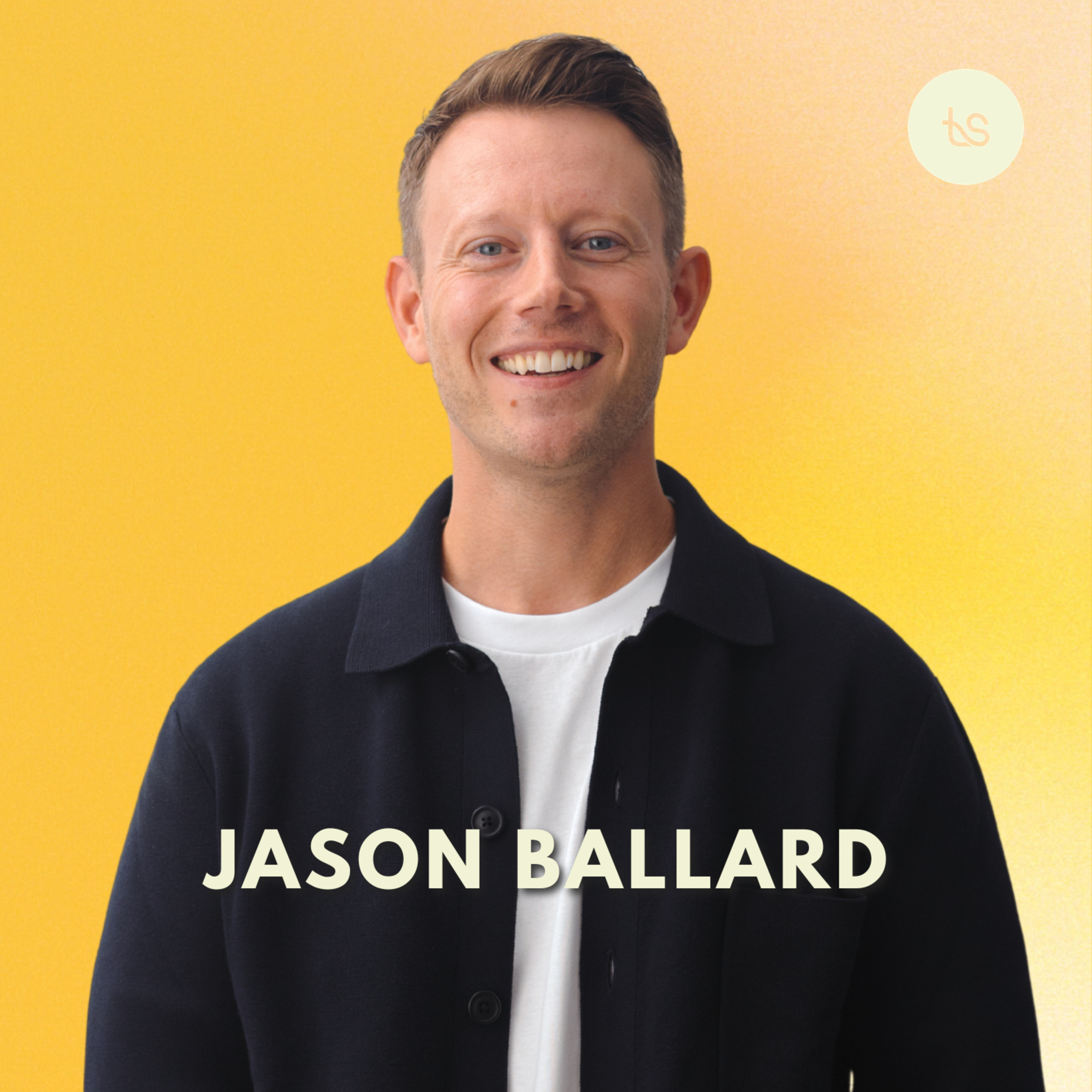 #108- The Leader Within: Jason Ballard on Emotional Health, Self-Awareness & Jesus‑Shaped Leadership episode artwork