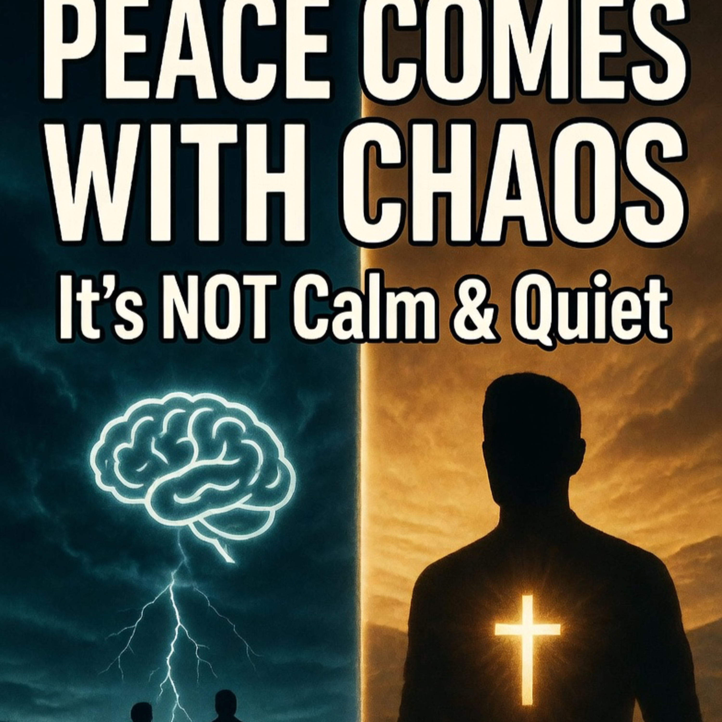 Peace Comes Through Chaos | Finding Real Peace in a Messy Life episode artwork