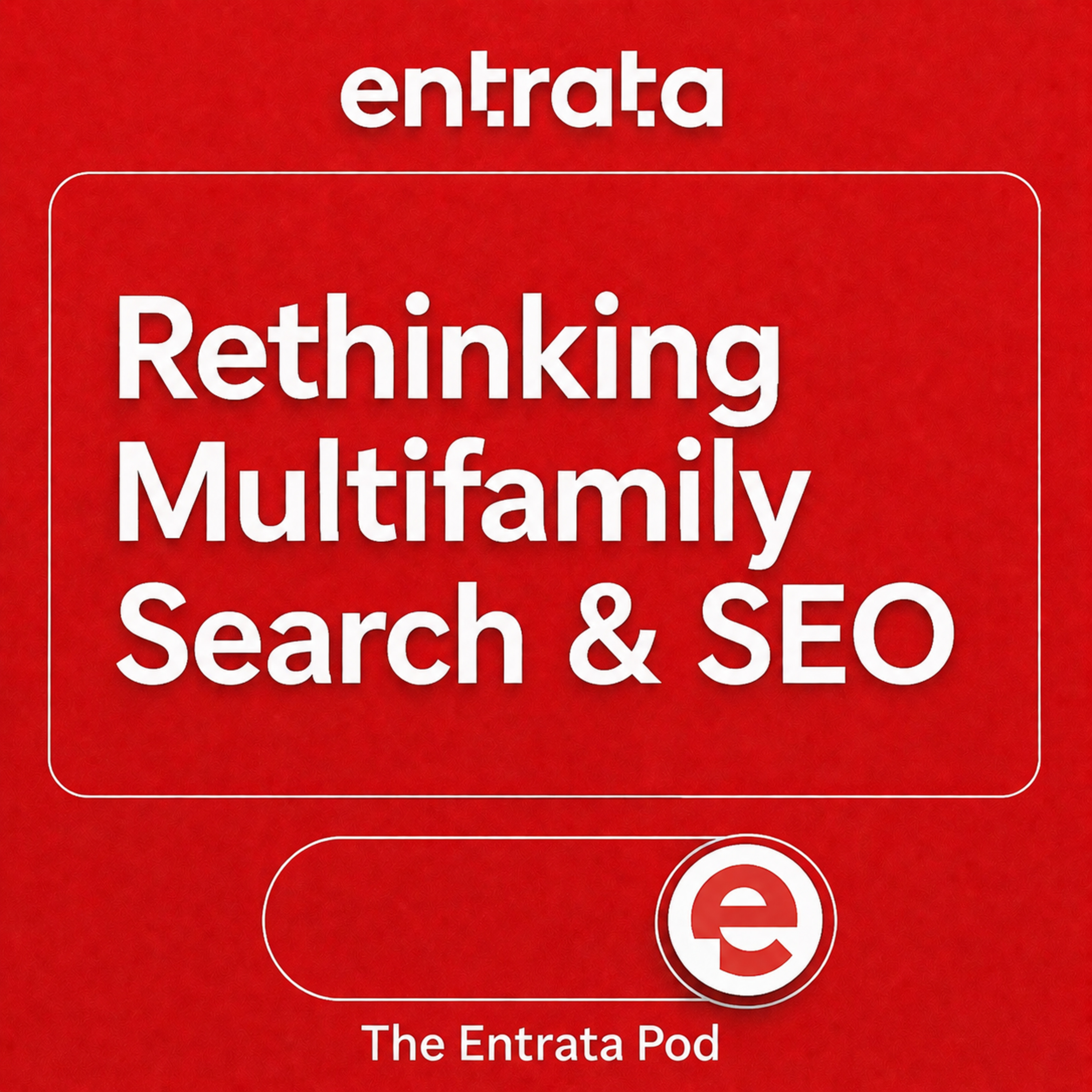 Rethinking Multifamily Search and SEO
