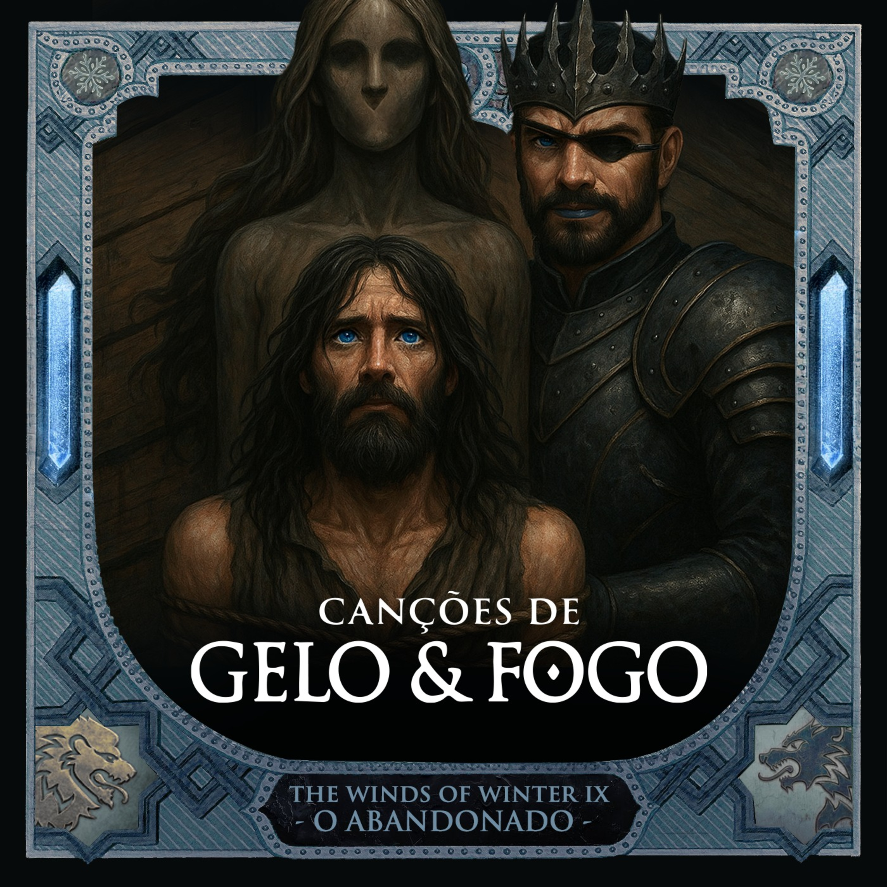 #39 - Capítulos Divulgados de Os Ventos de Inverno - O Abandonado