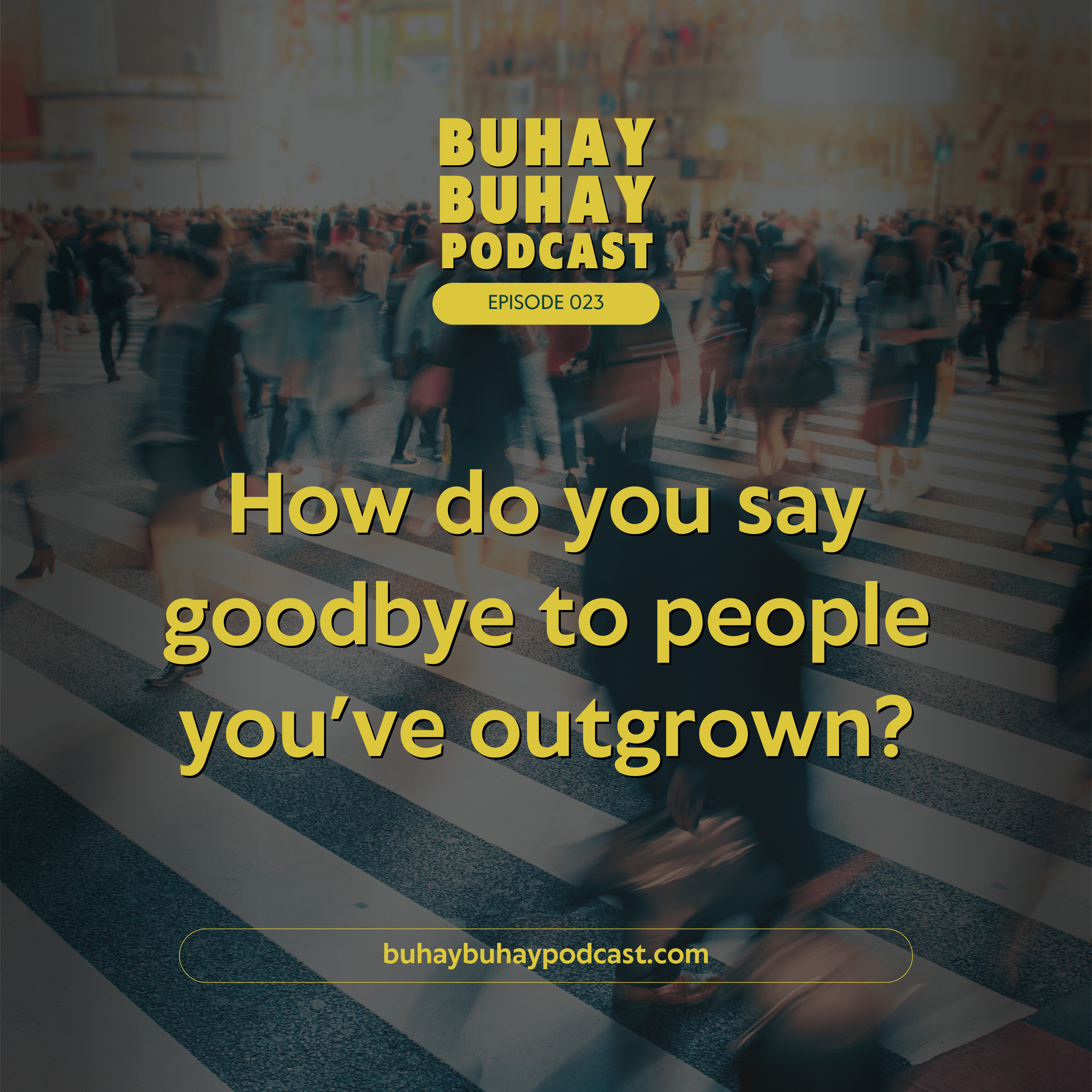 How do you say goodbye to people you've outgrown? episode artwork