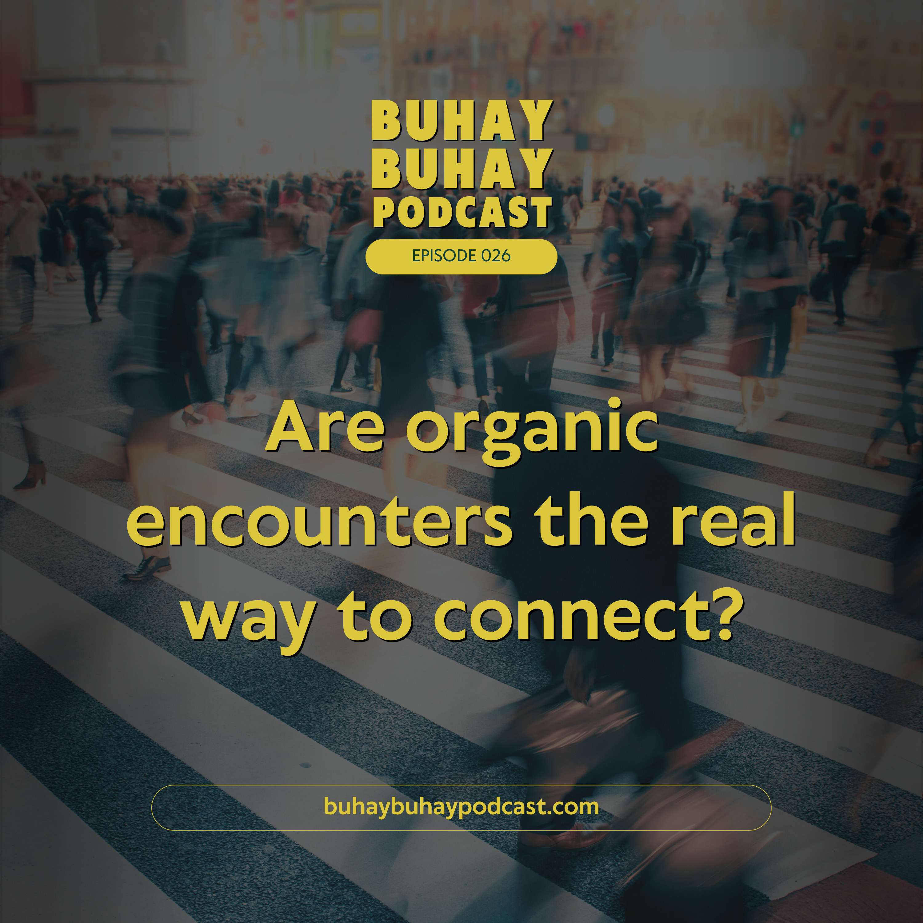 Are organic encounters the real way to connect? episode artwork