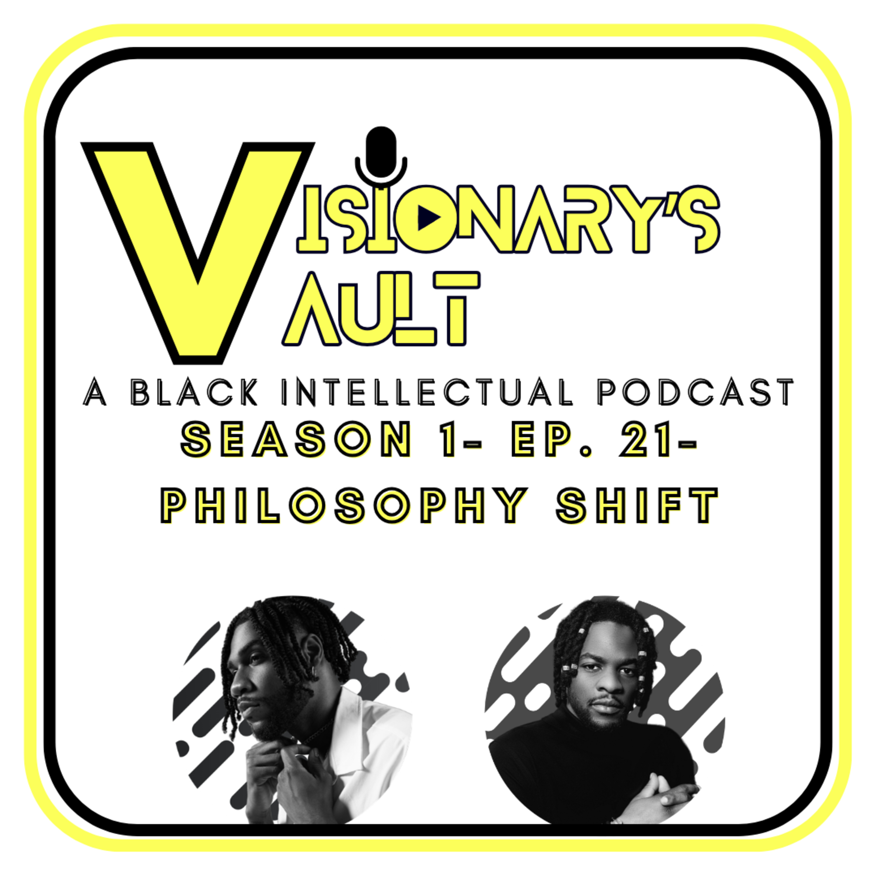 The Visionary's Vault: BIP -Season 1- Ep. 21- Philosophy Shift episode artwork
