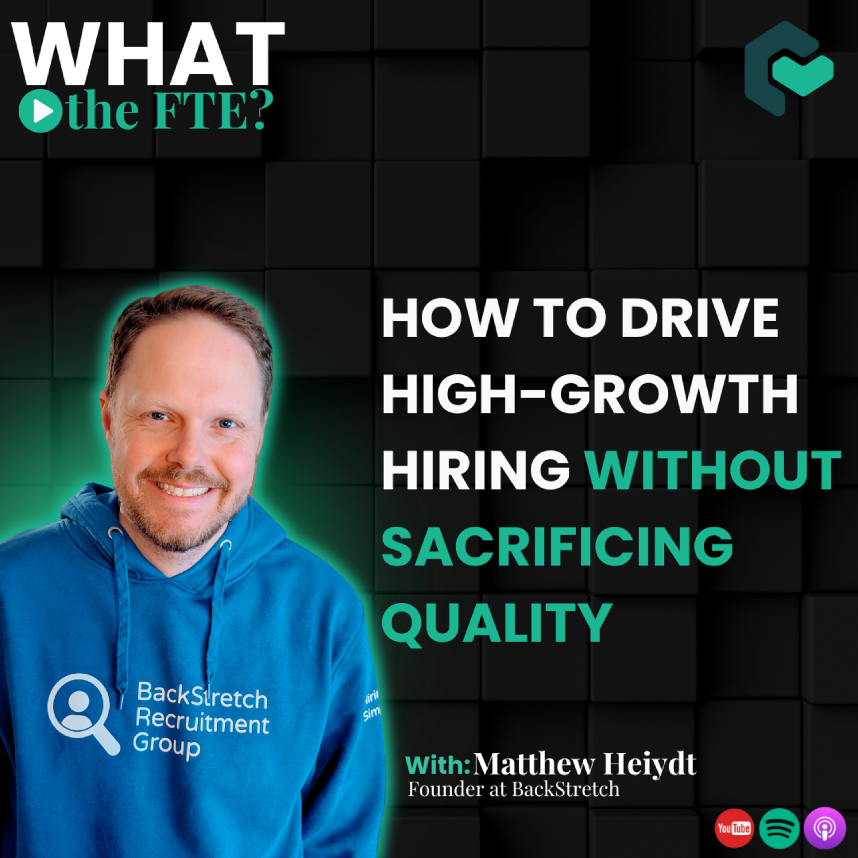 What the FTE? - Tackling the tough questions about the future of work.