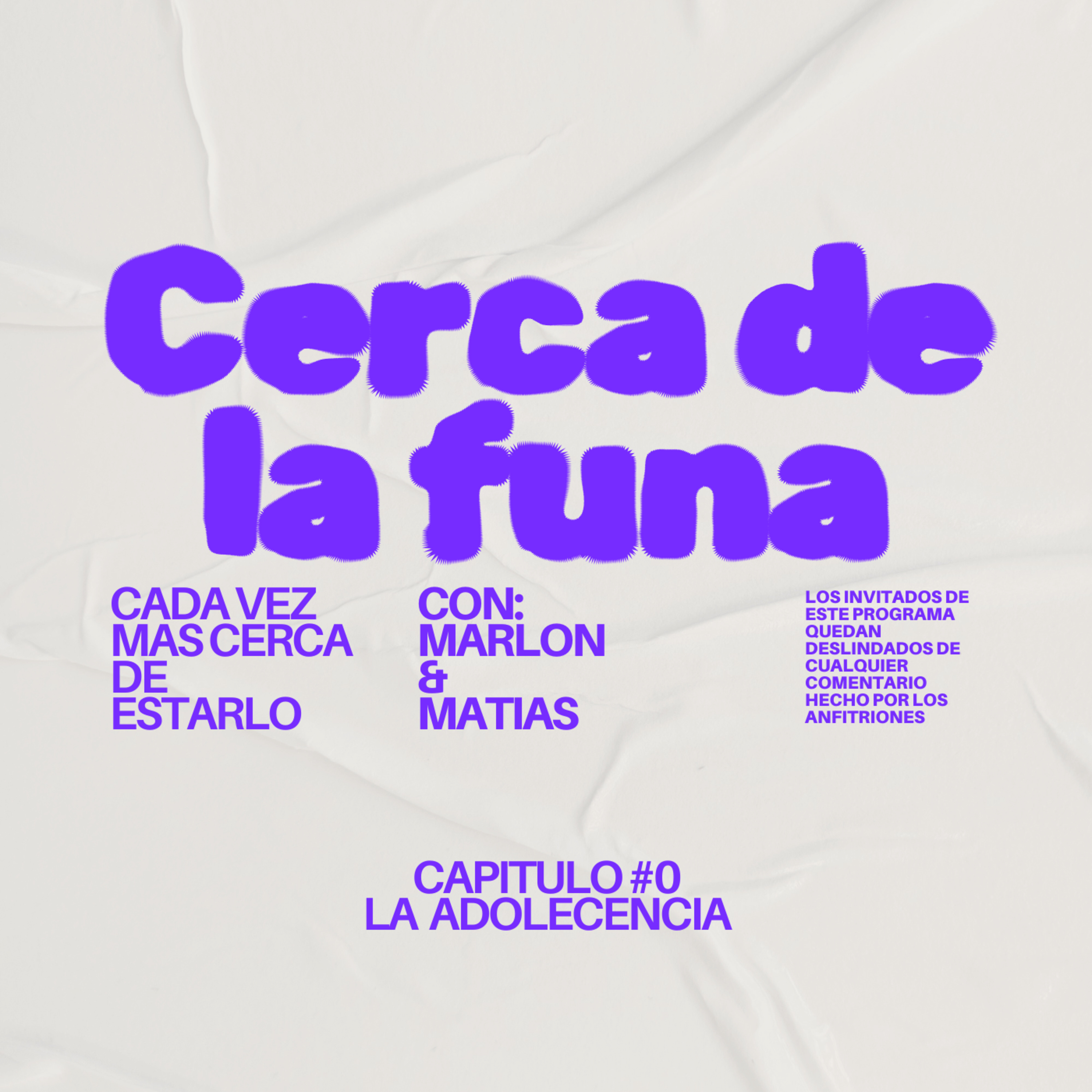 CERCA DE LA FUNA | CAPITULO #0 LA ADOLECENCIA Y SUS CAG4DAS episode artwork
